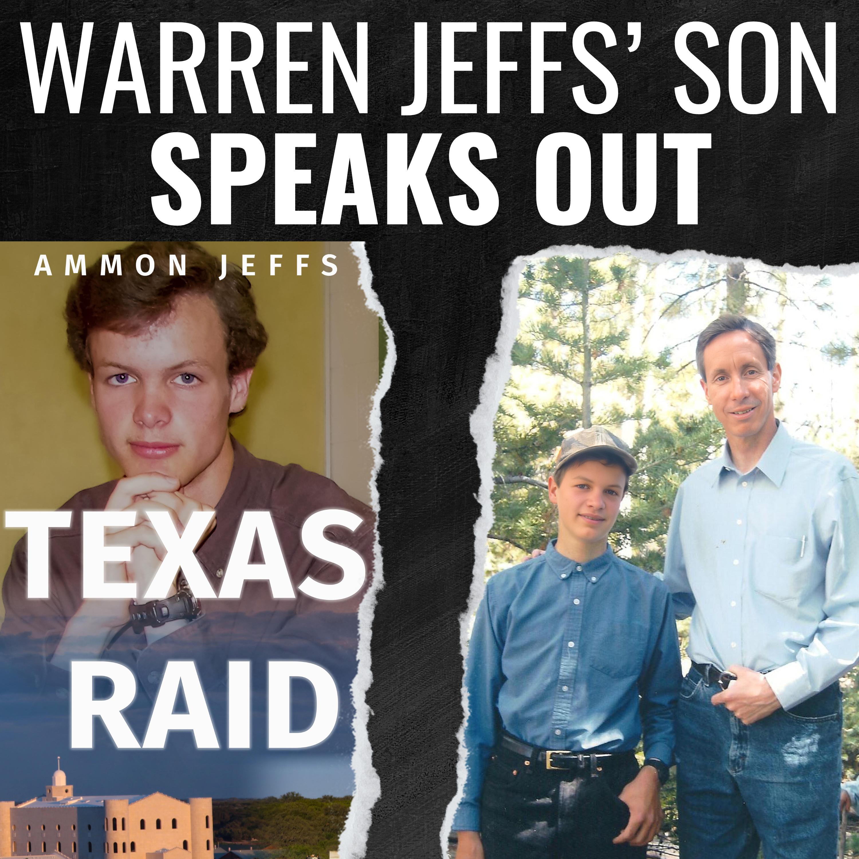 Inside Warren Jeffs' World: His Son Speaks Out! Growing Up in the Shadows of the YFZ Ranch