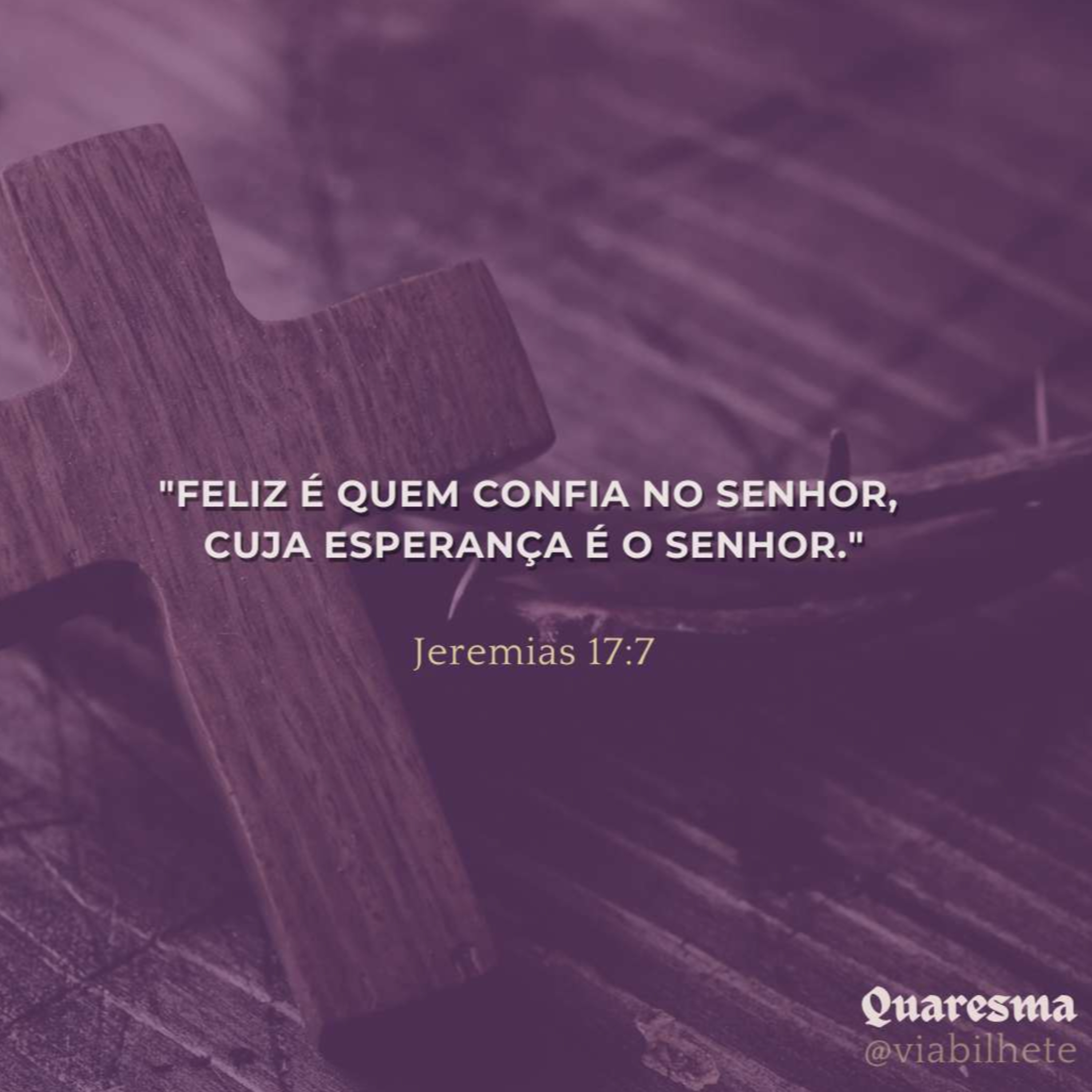 Feliz é quem confia no Senhor! - Ep.16/47 - Quaresma  episode artwork