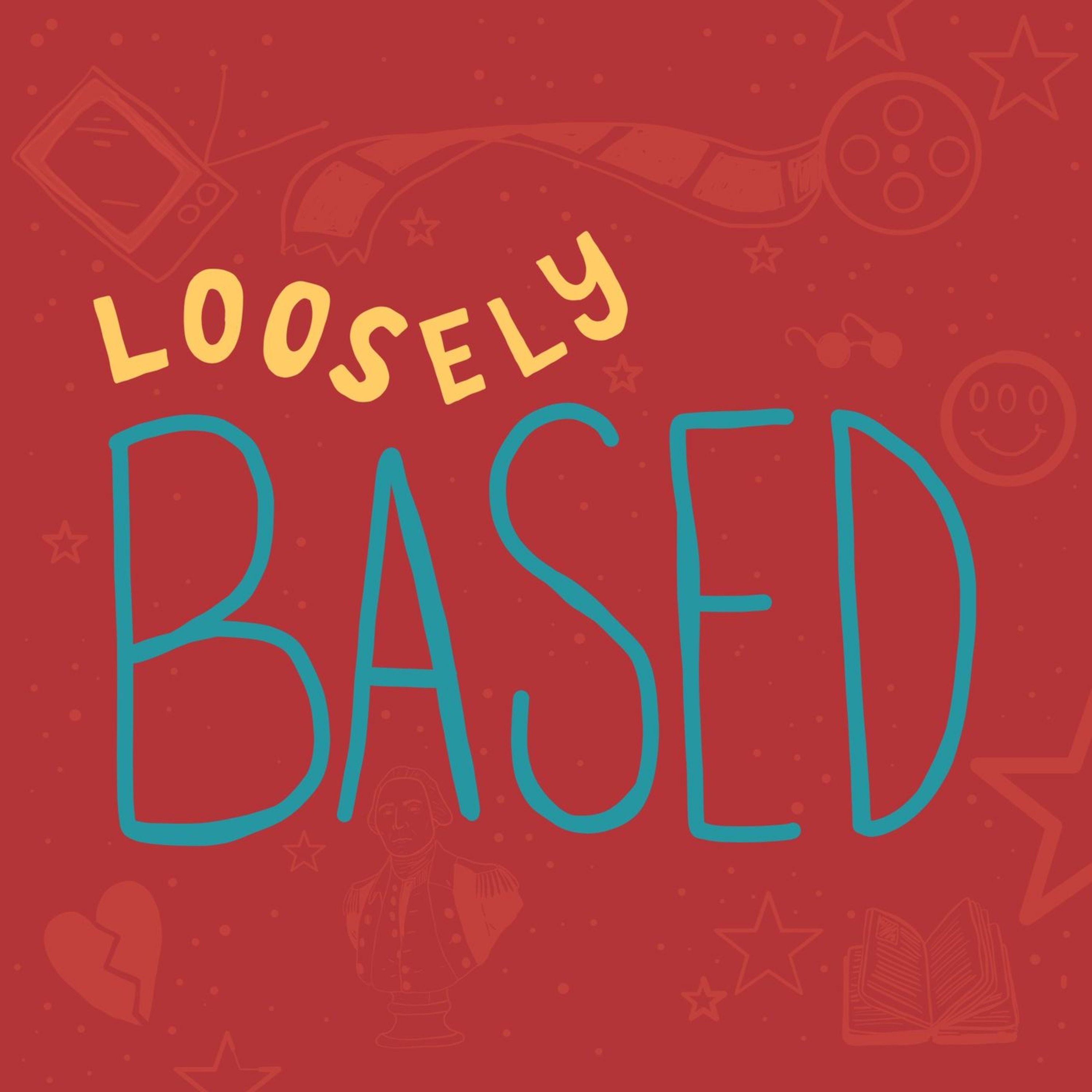 Loosely Based
