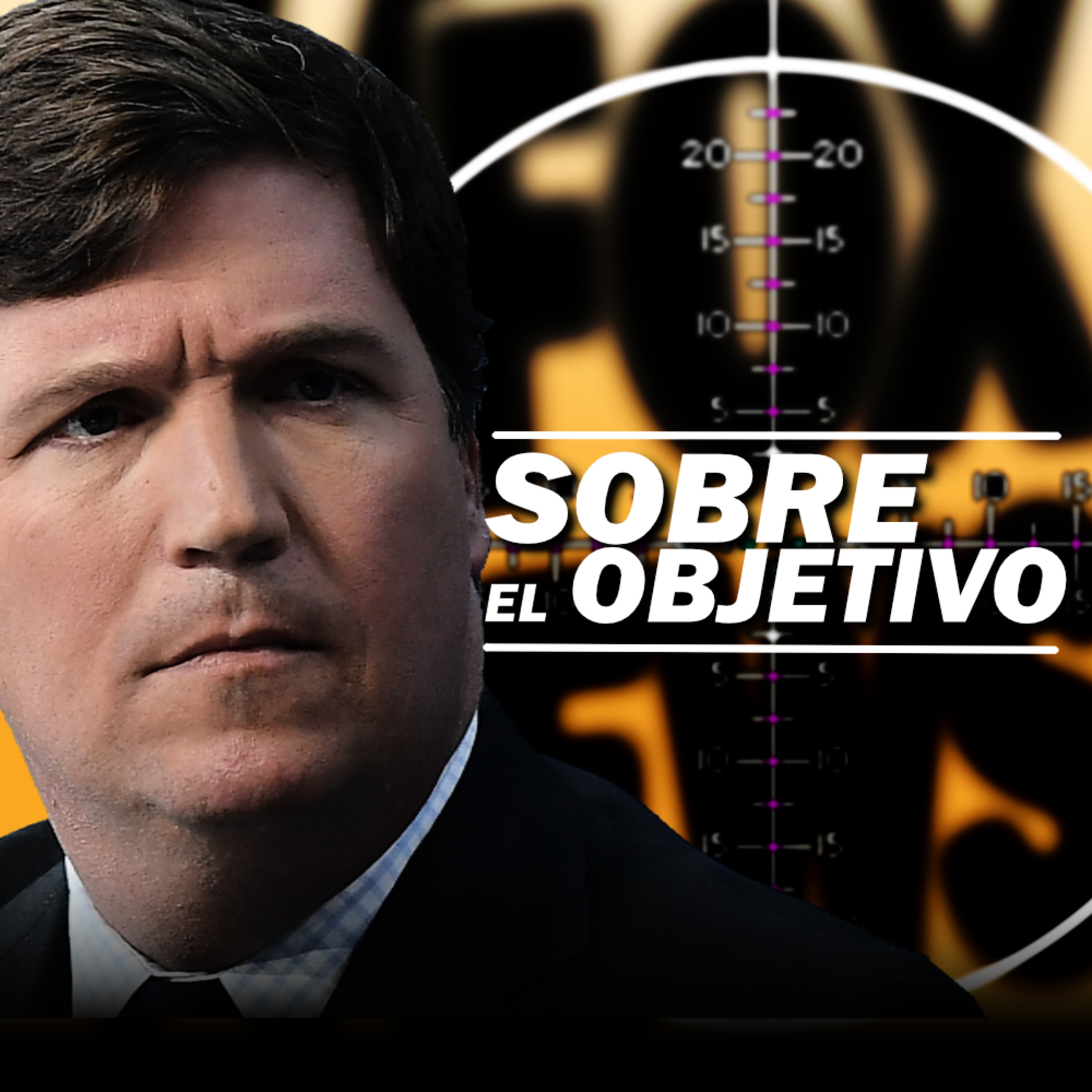  La campaña secreta para destruir a Tucker Carlson episode artwork