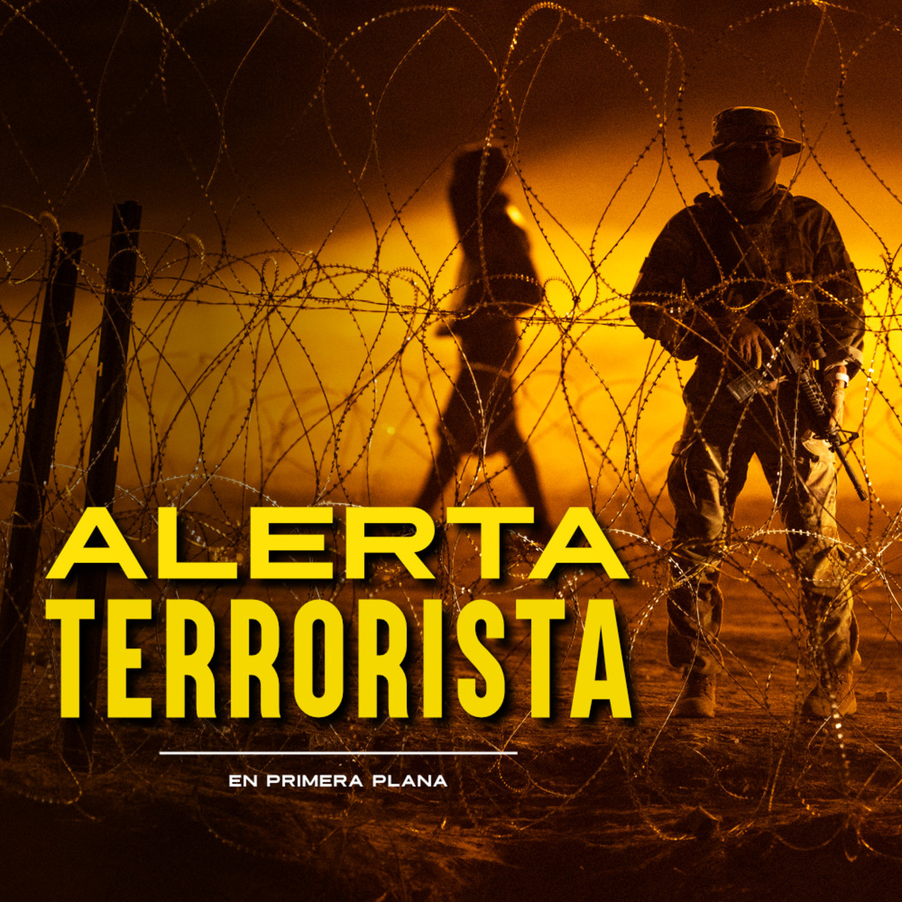 “Ya podría haber una célula en EE. UU. planeando el próximo atentado”: ex alto cargo fronterizo episode artwork
