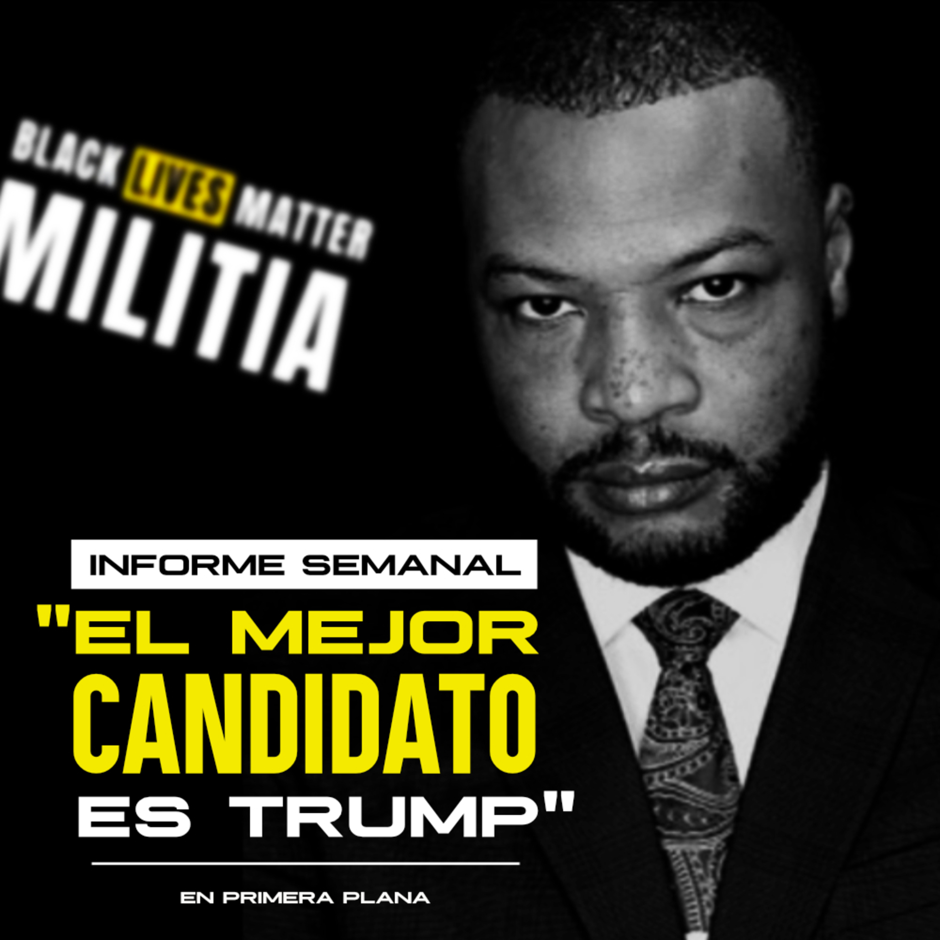 Bomba electoral: Fundador de oficina ‘Black Lives Matter’ pro-Trump | El último asalto de la guerra | INFORME SEMANAL episode artwork