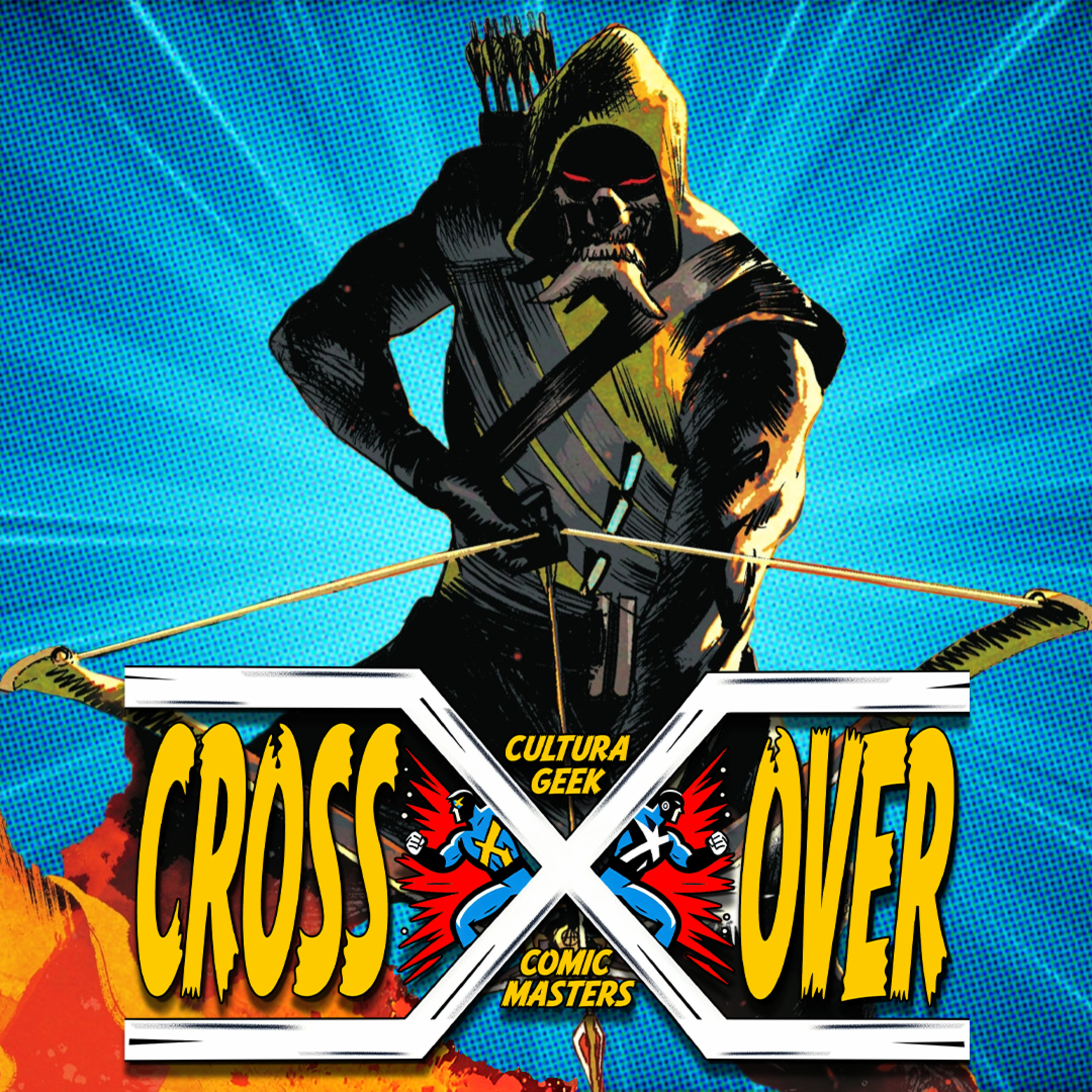 Absolute Green Arrow esta aqui! - Crossover Ep 87 episode artwork
