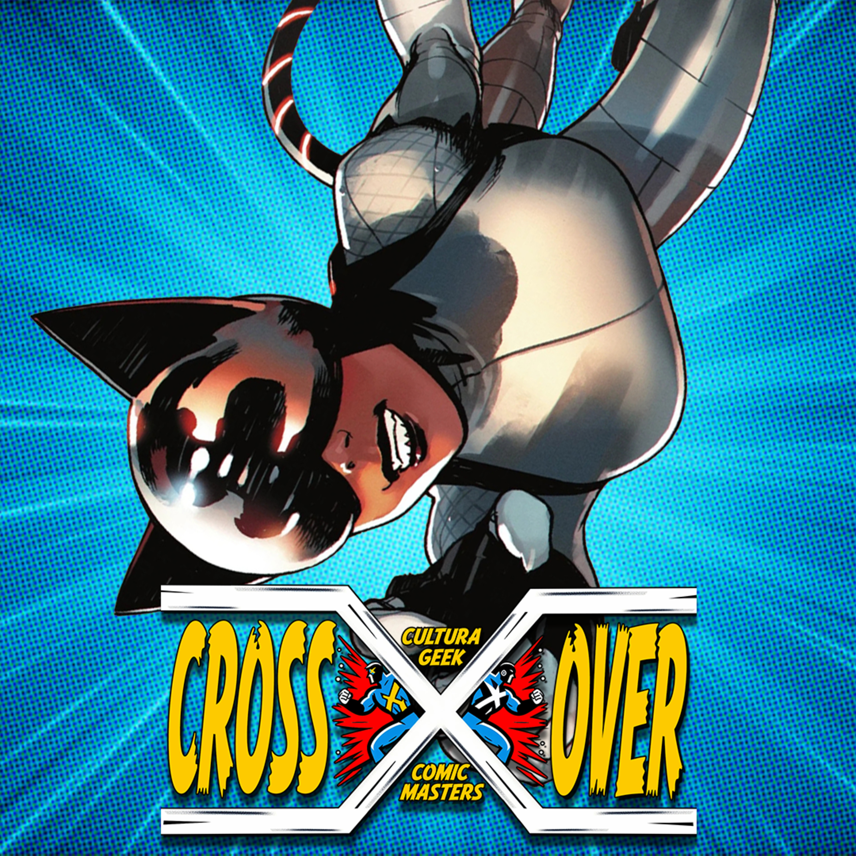 Absolute Catwoman y su Gaticueva! - Crossover Ep 90 episode artwork