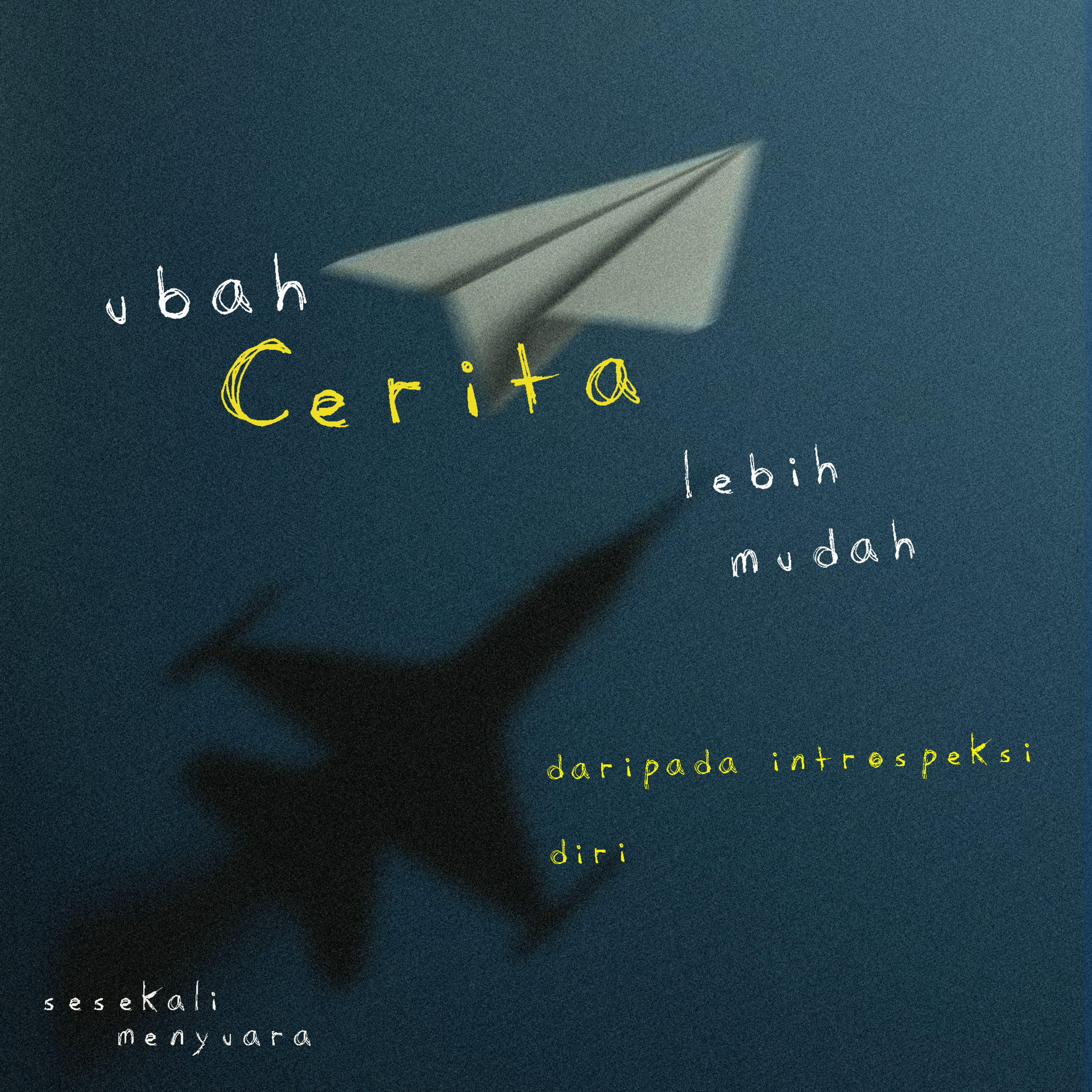 manusia lebih mudah mengubah cerita daripada mengubah dirinya episode artwork
