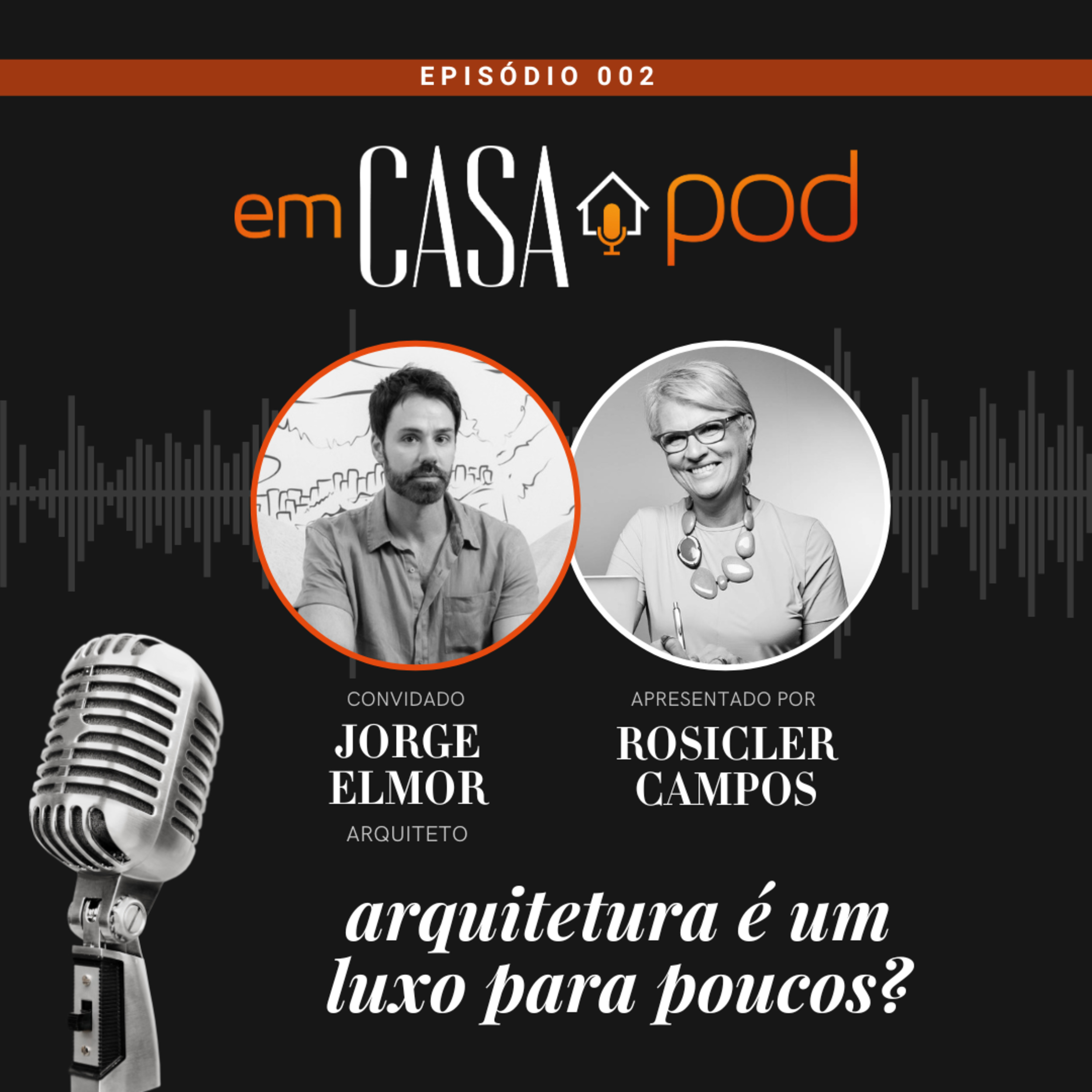 Em Casa POD