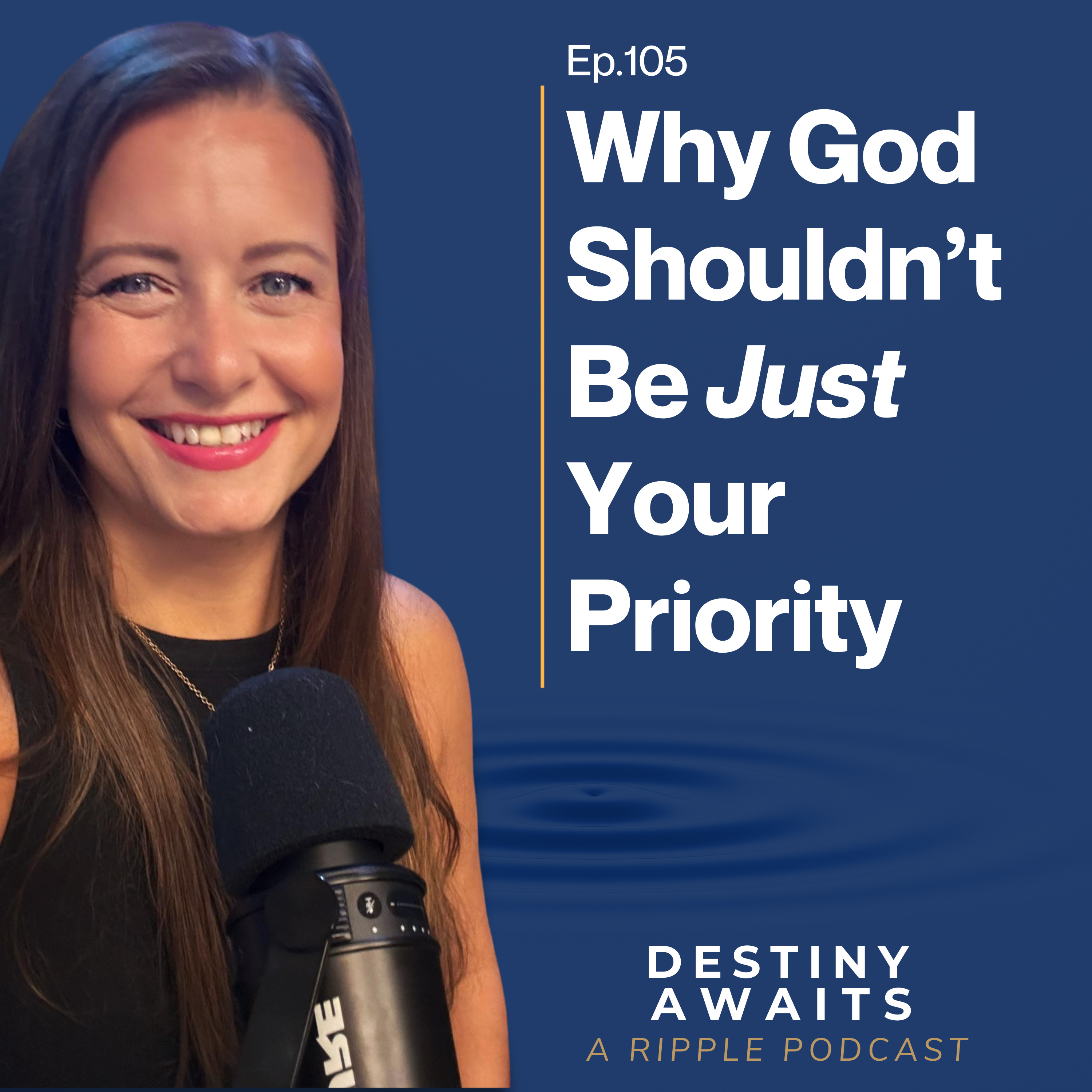 Why God Shouldn’t Be Just Your Priority episode artwork