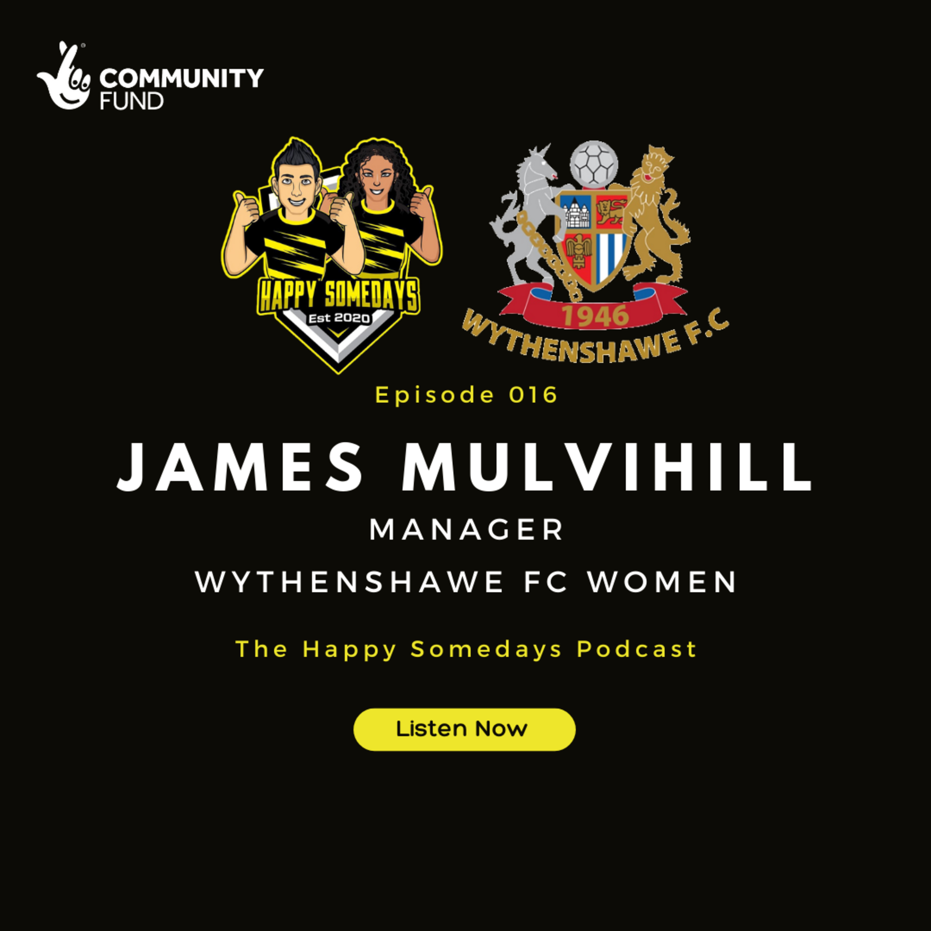 Episode 016 - James Mulvihill - Manager of Wythenshawe FC Women episode artwork