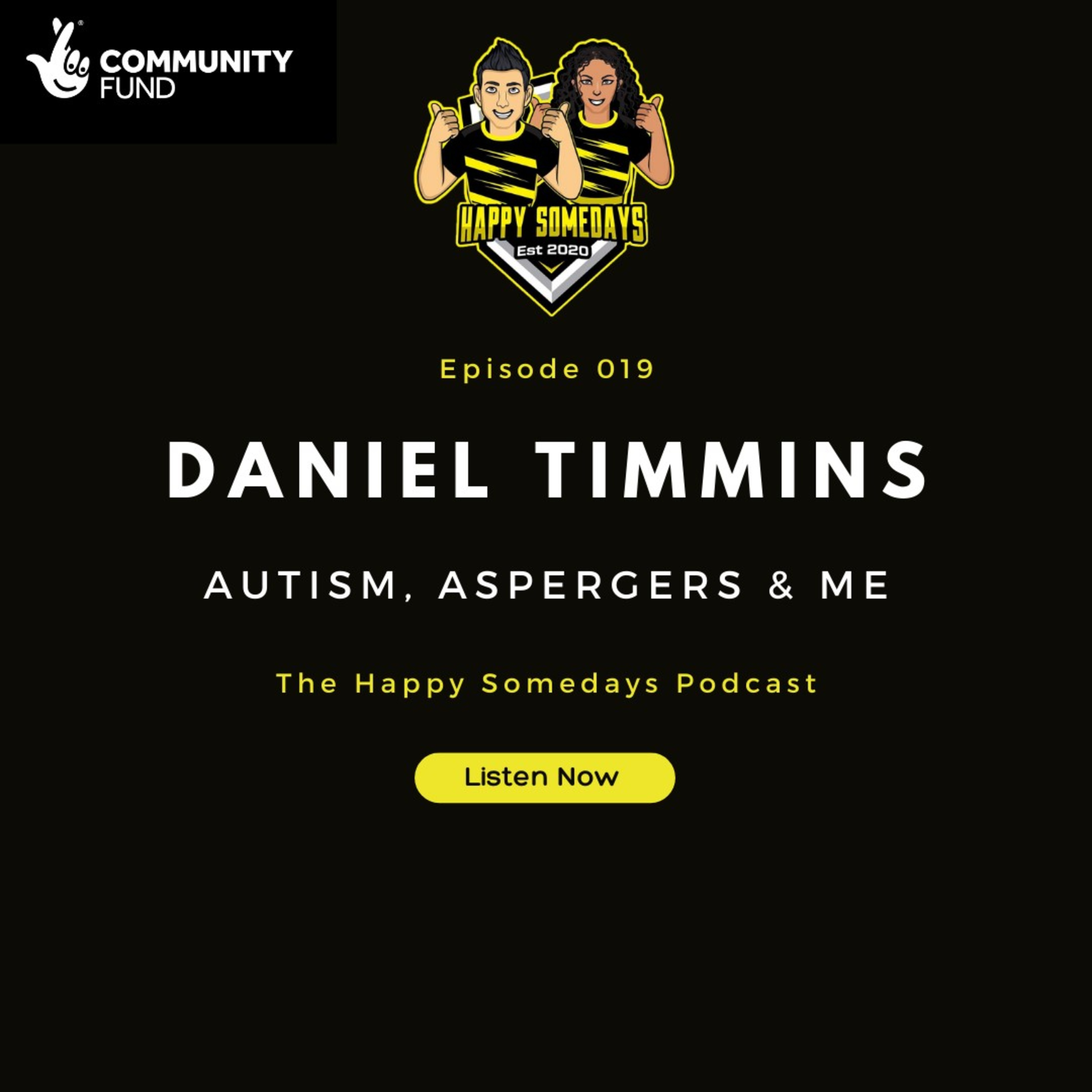 Episode 019 - Daniel Timmins - Autism, Aspergers & Me episode artwork