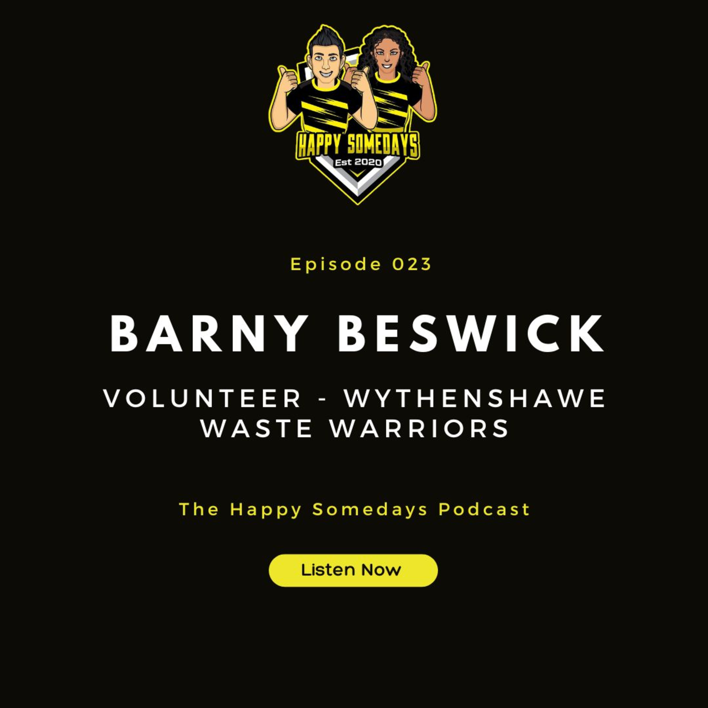 Episode 023 - Barny Beswick from Wythenshawe Waste Warriors episode artwork