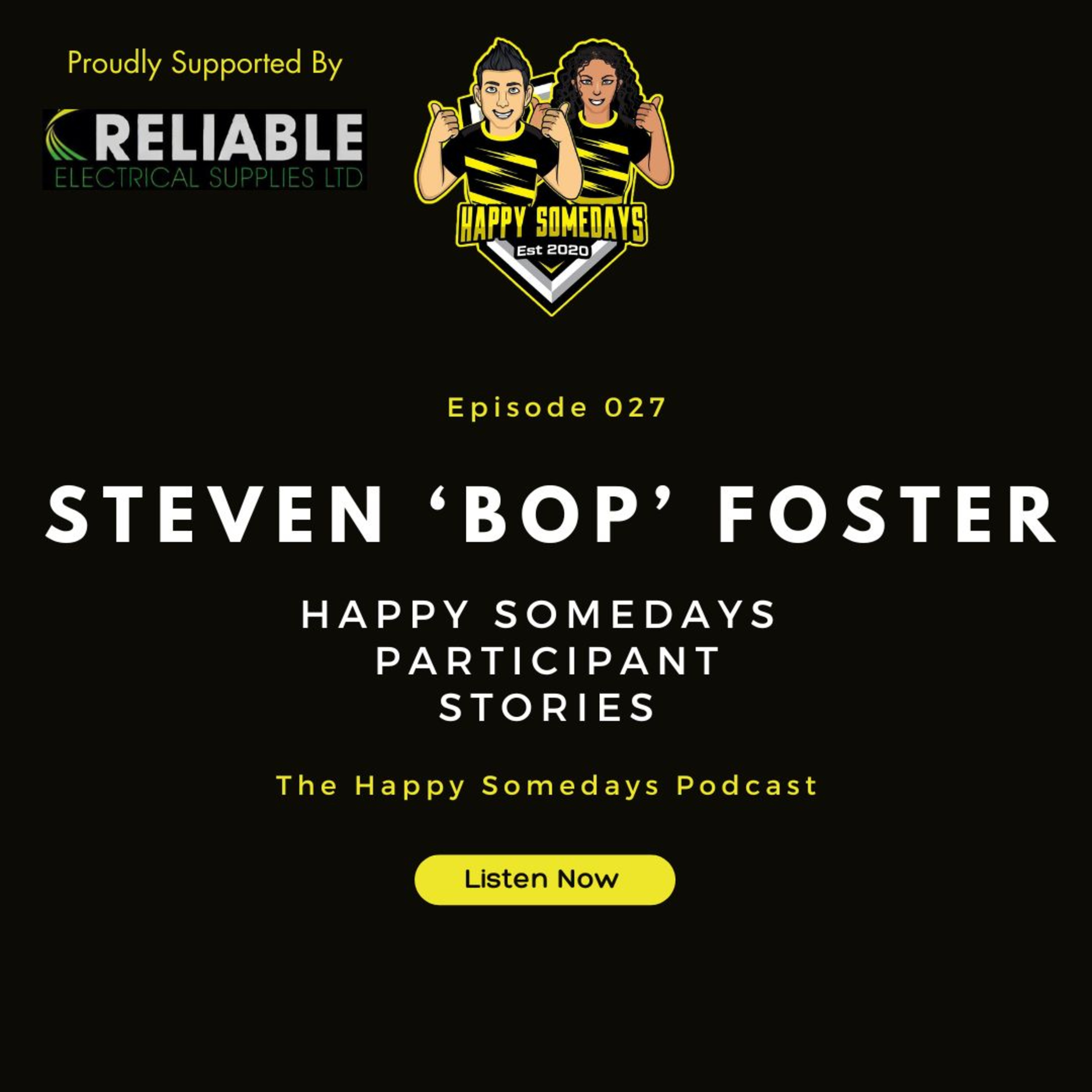 Episode 027 - Steven 'Bop' Foster - Participant Stories episode artwork