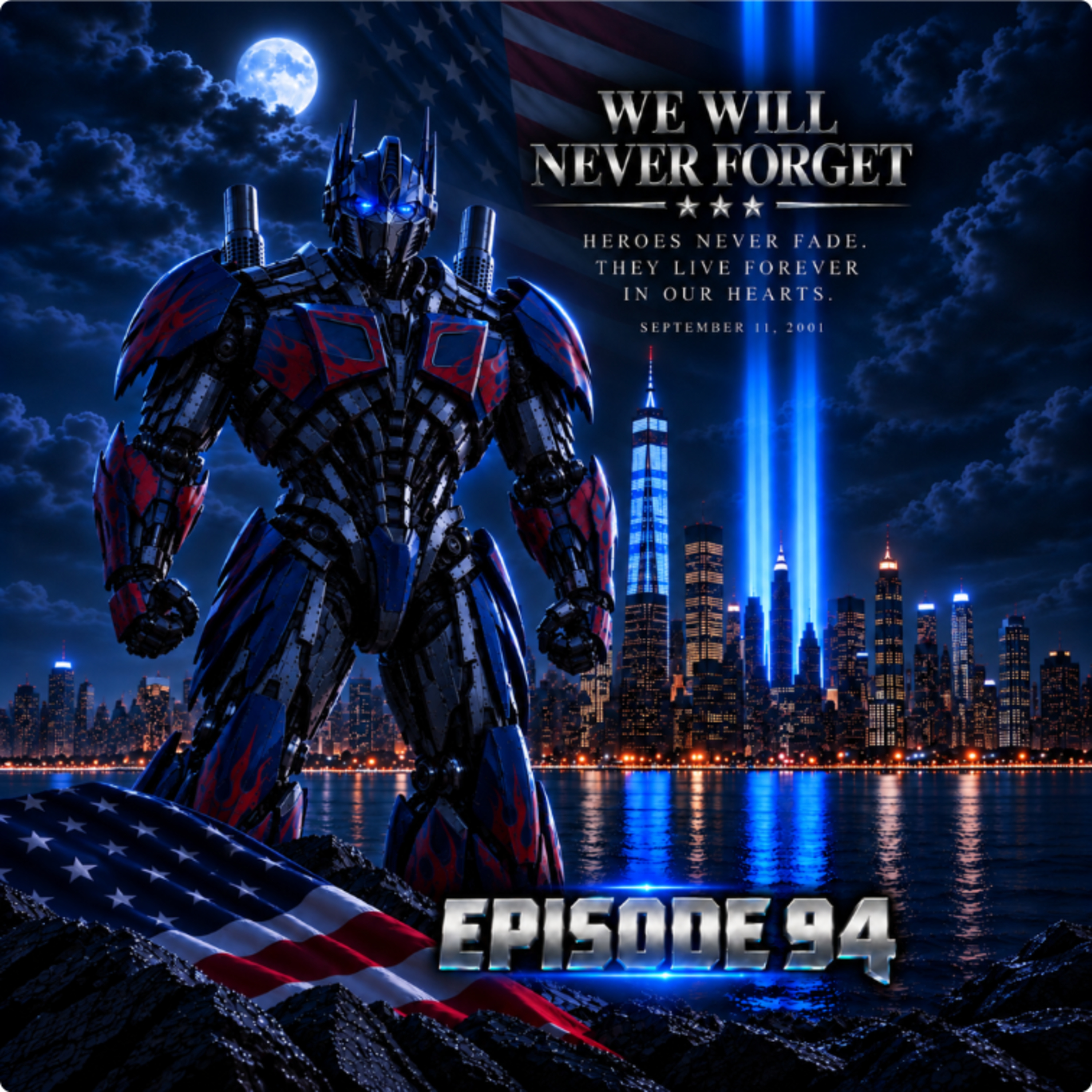 WE WILL NEVER FORGET Ep 94