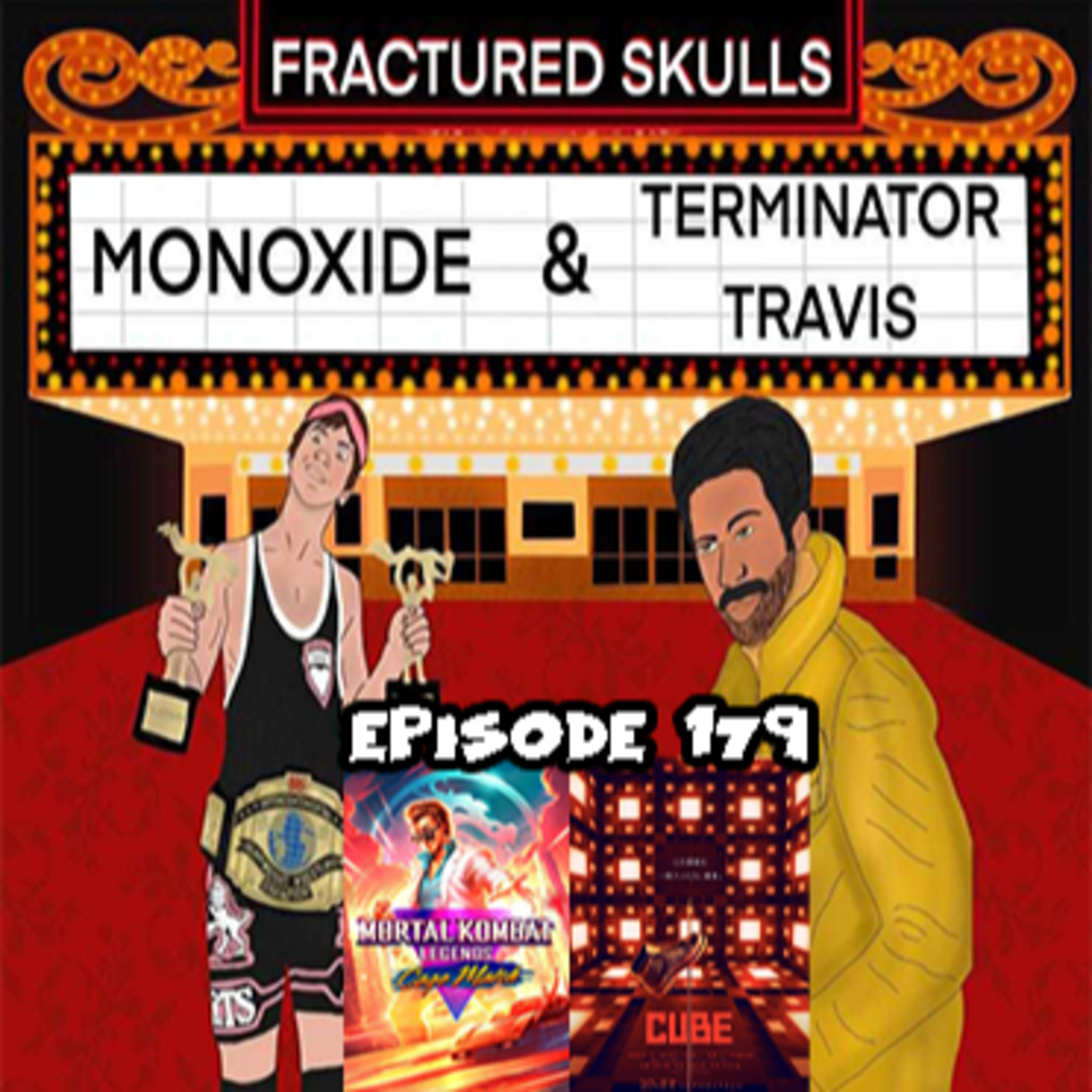 Fractured Skulls 179: Mortal Kombat Legends Cage Match (2023) & Cube (2021) episode artwork