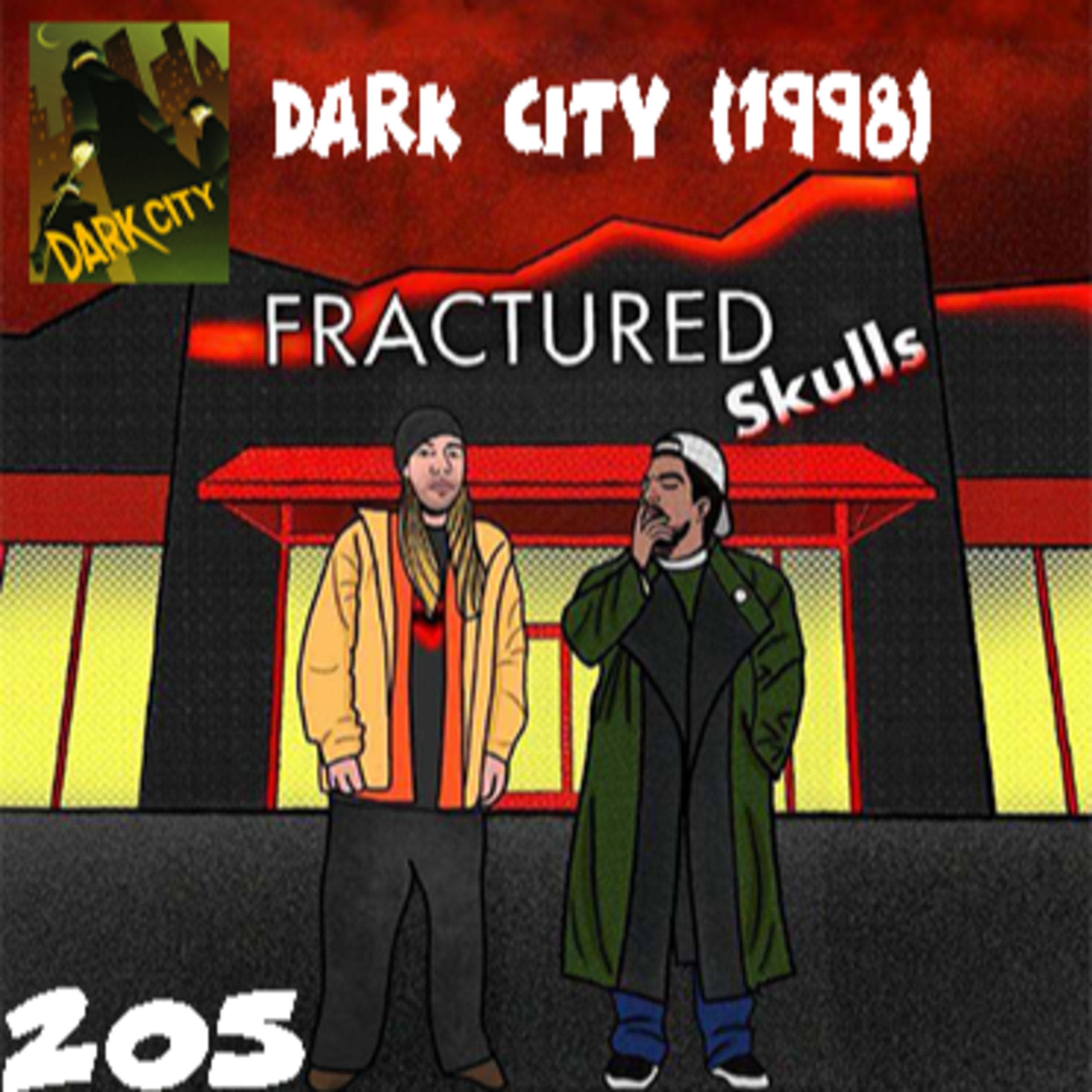 Fractured Skulls 205: Dark City (1998) episode artwork