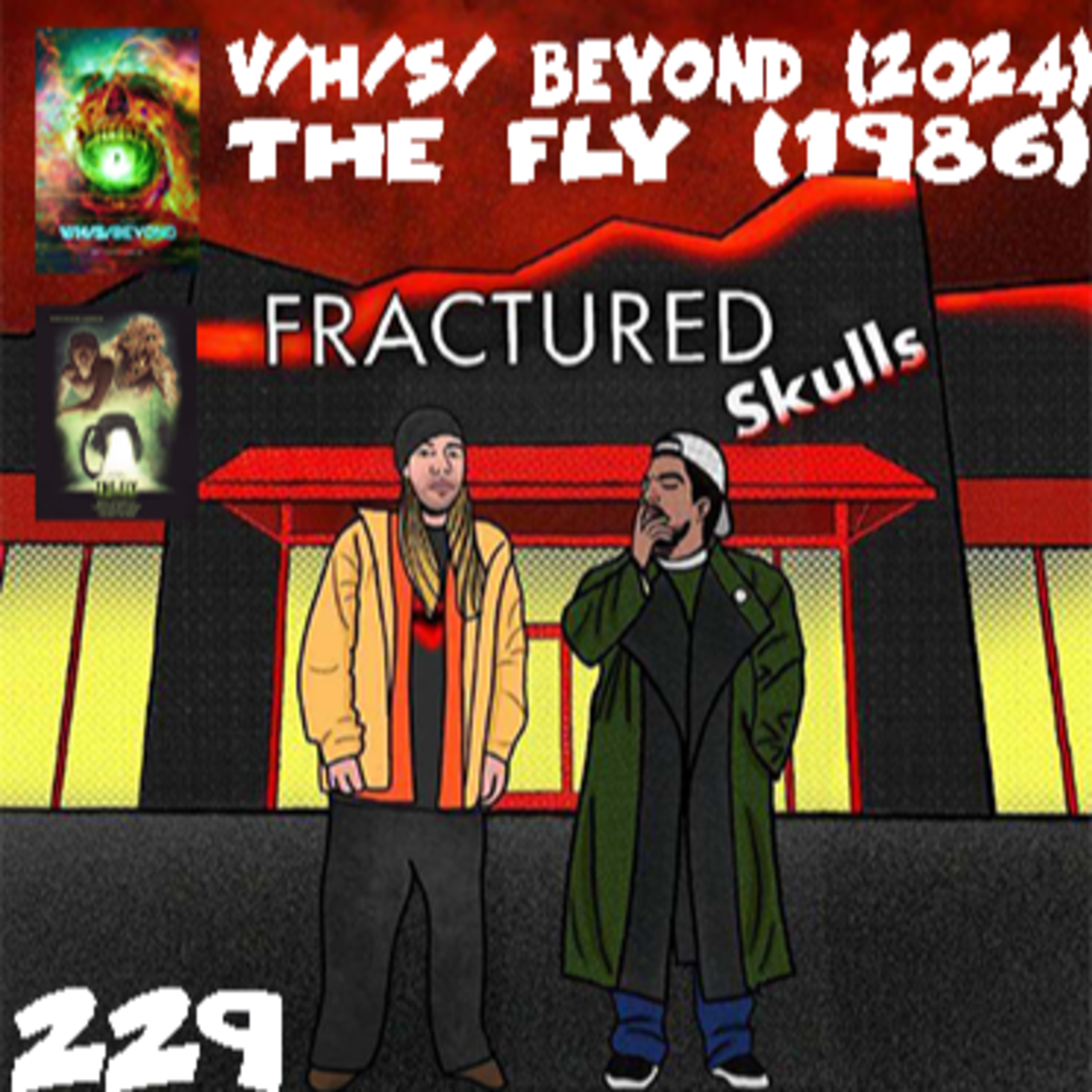 Fractured Skulls 229: The Fly (1986) & V/H/S/Beyond (2024) episode artwork