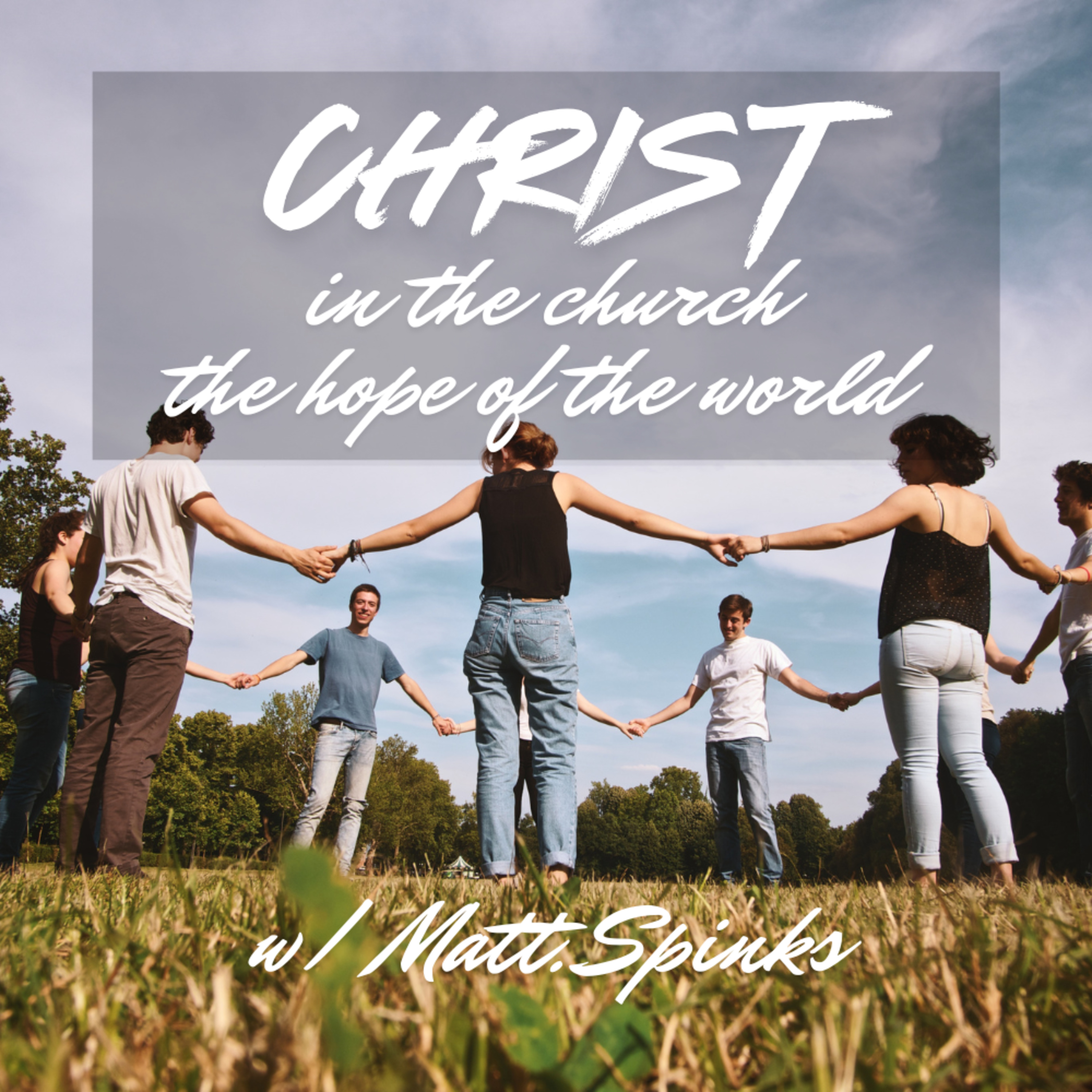 Christ in The Church As The Hope Of The World