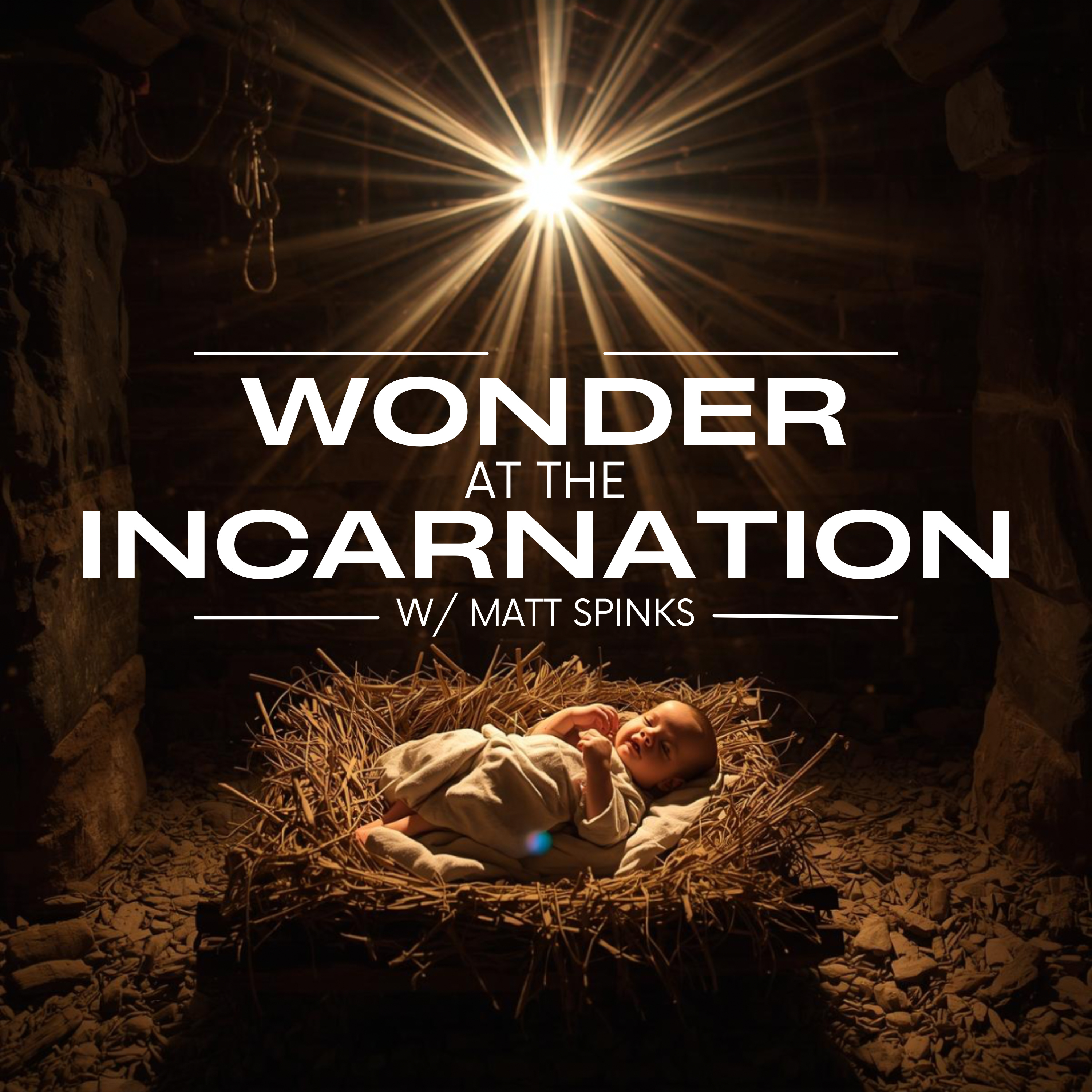 Wonder At The Incarnation!