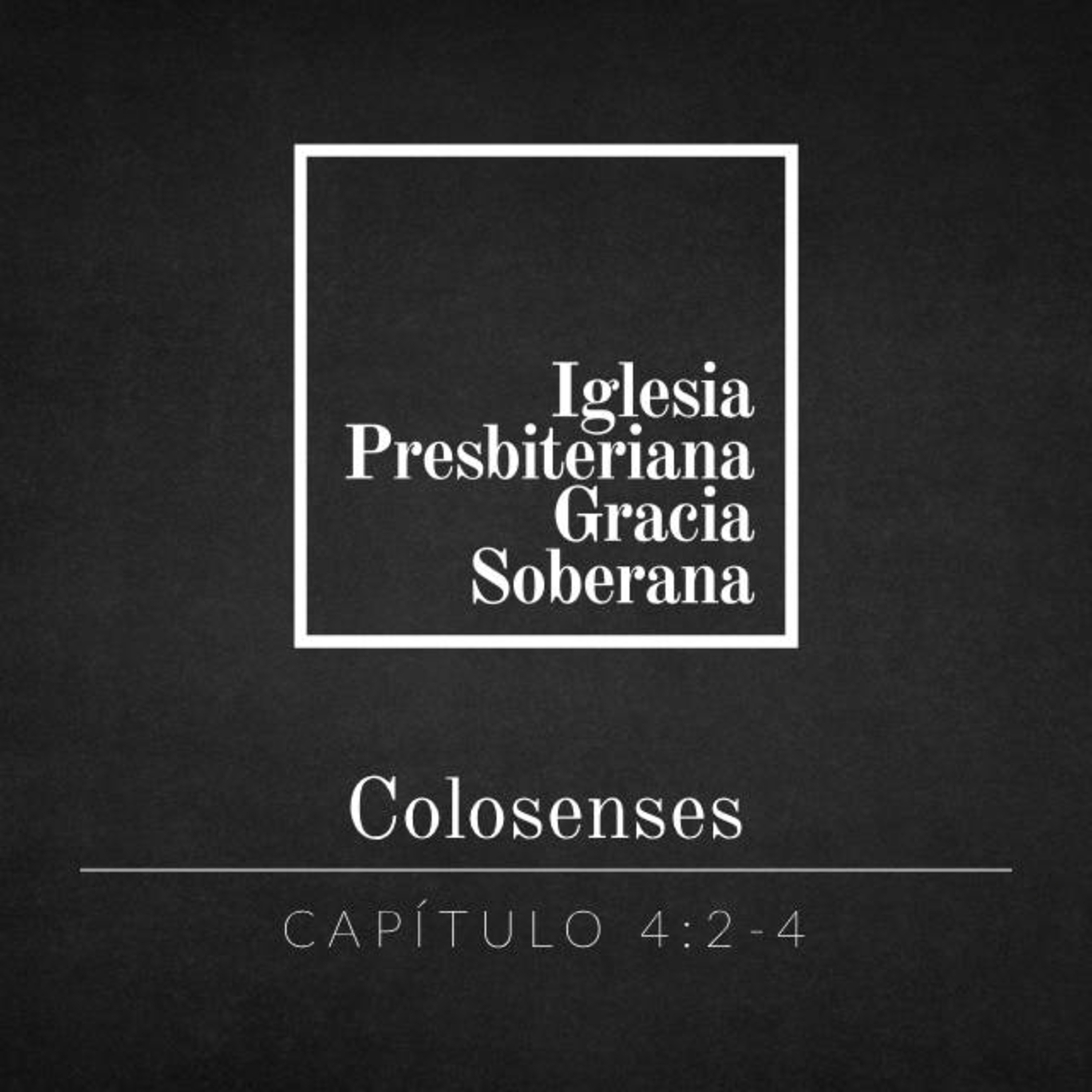 Colosenses 4:2-4 | Sermón del domingo por la mañana 19.7.26 episode artwork