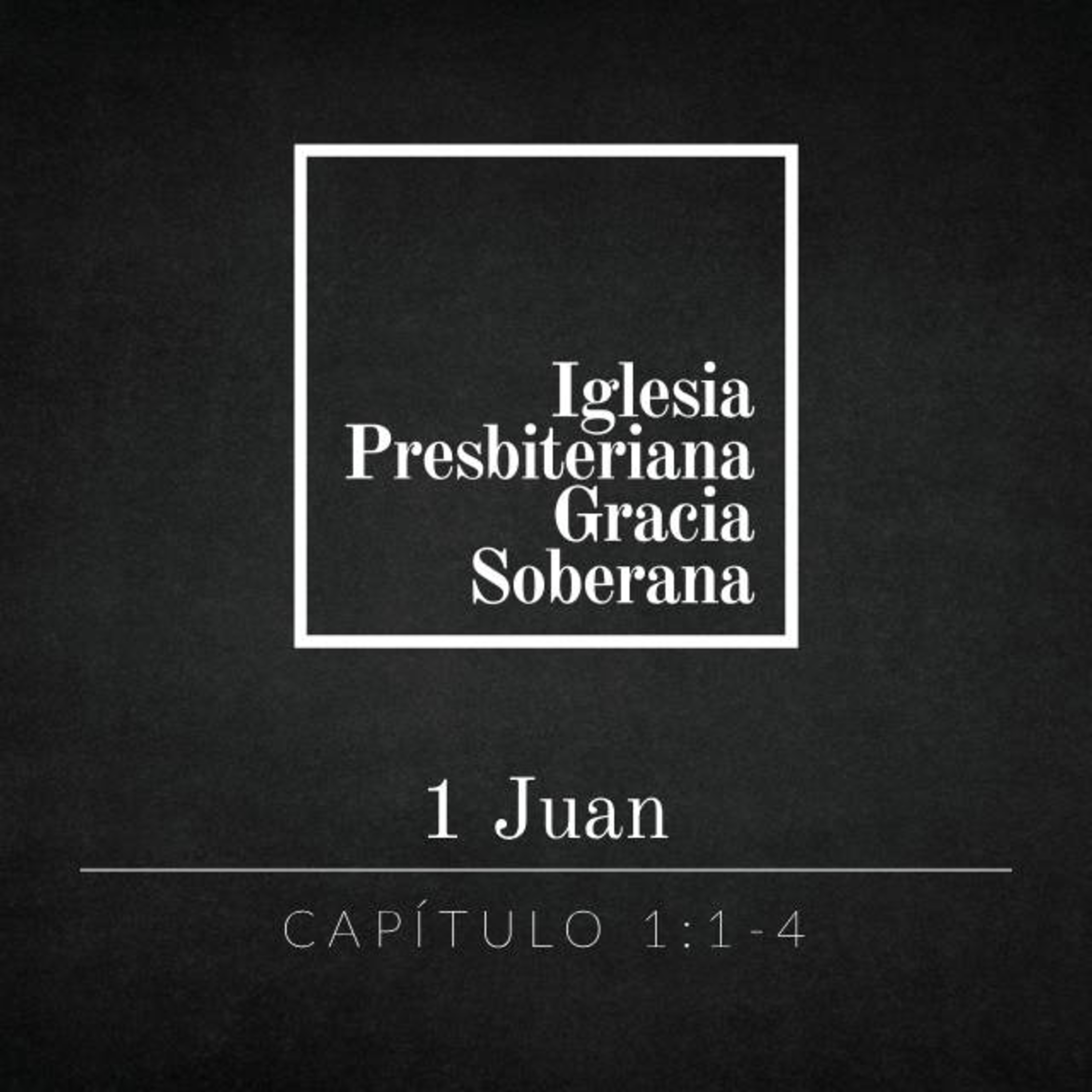 1 Juan 1:1-4 | Sermón del domingo por la tarde 2.8.26 episode artwork