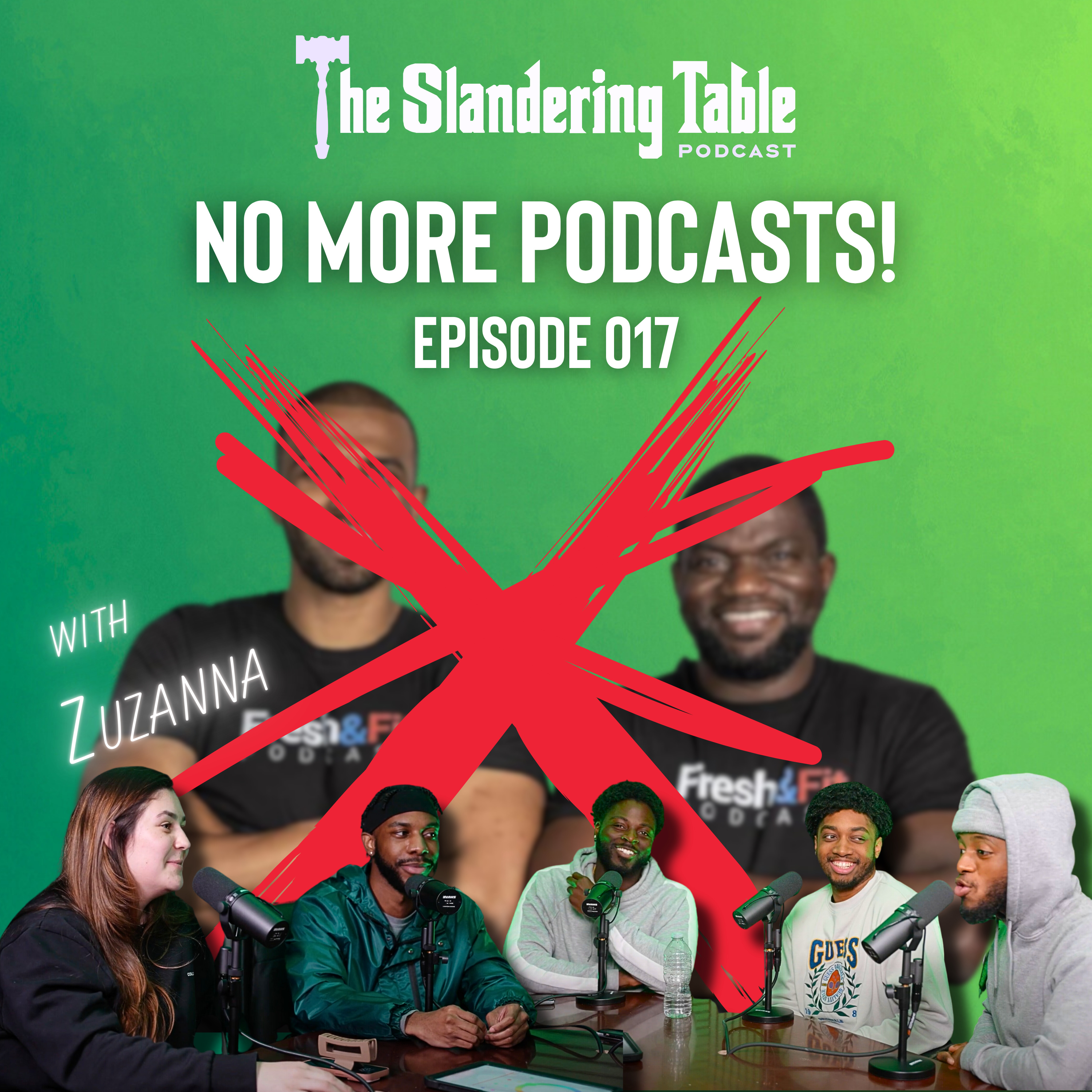 No More Podcasts | The Slandering Table (Episode 017) ft. Zuzanna episode artwork