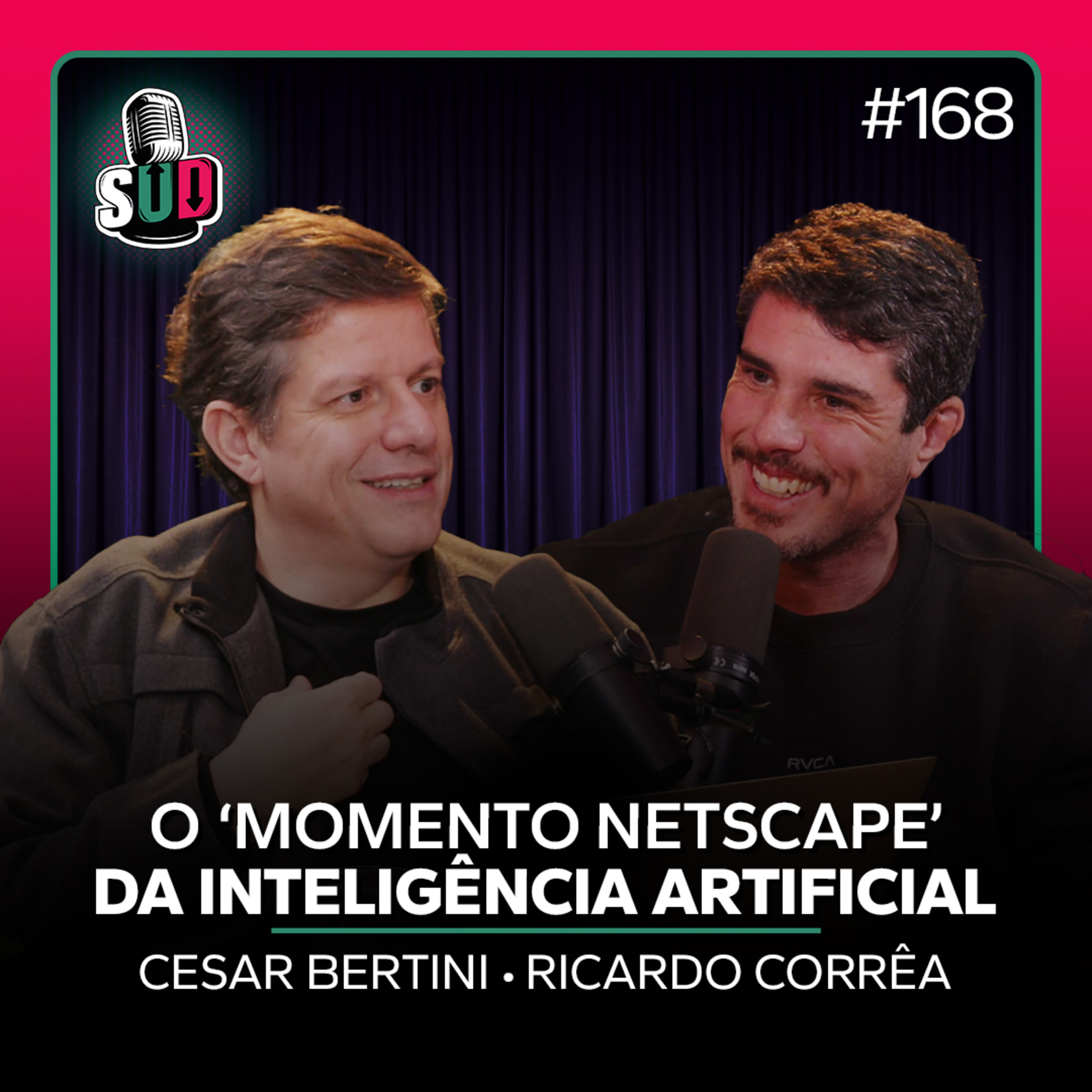 EP 168 - O 'Momento Netscape' da IA