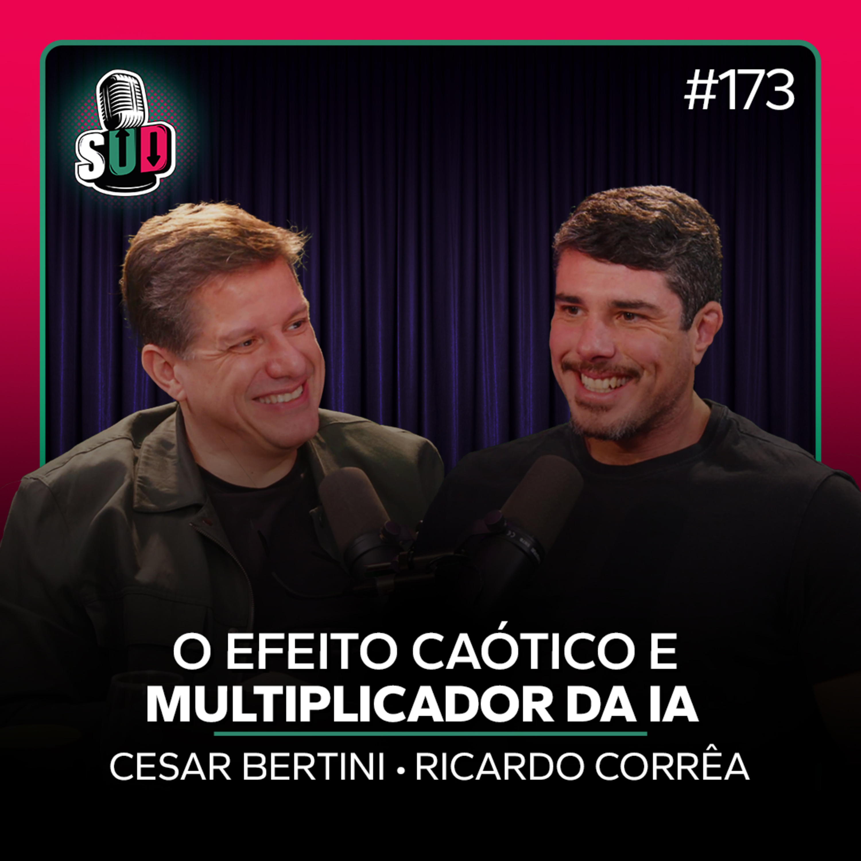 EP 173 - O efeito multiplicador e caótico da IA