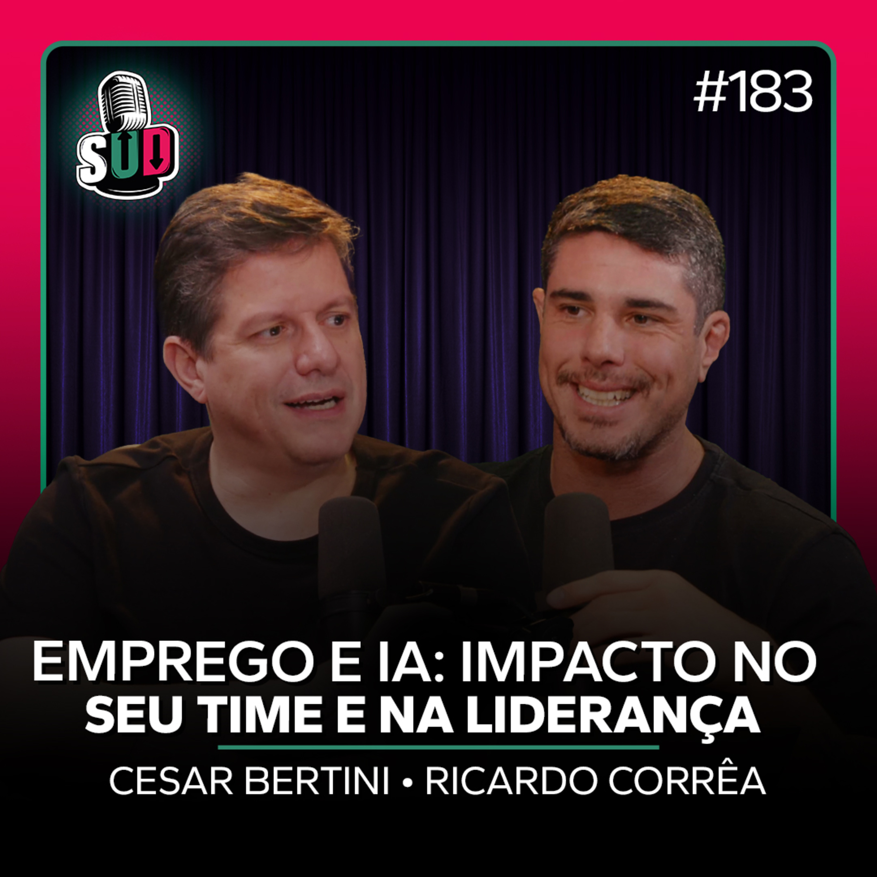 EP 183 - Emprego e IA: impacto no seu time e na liderança