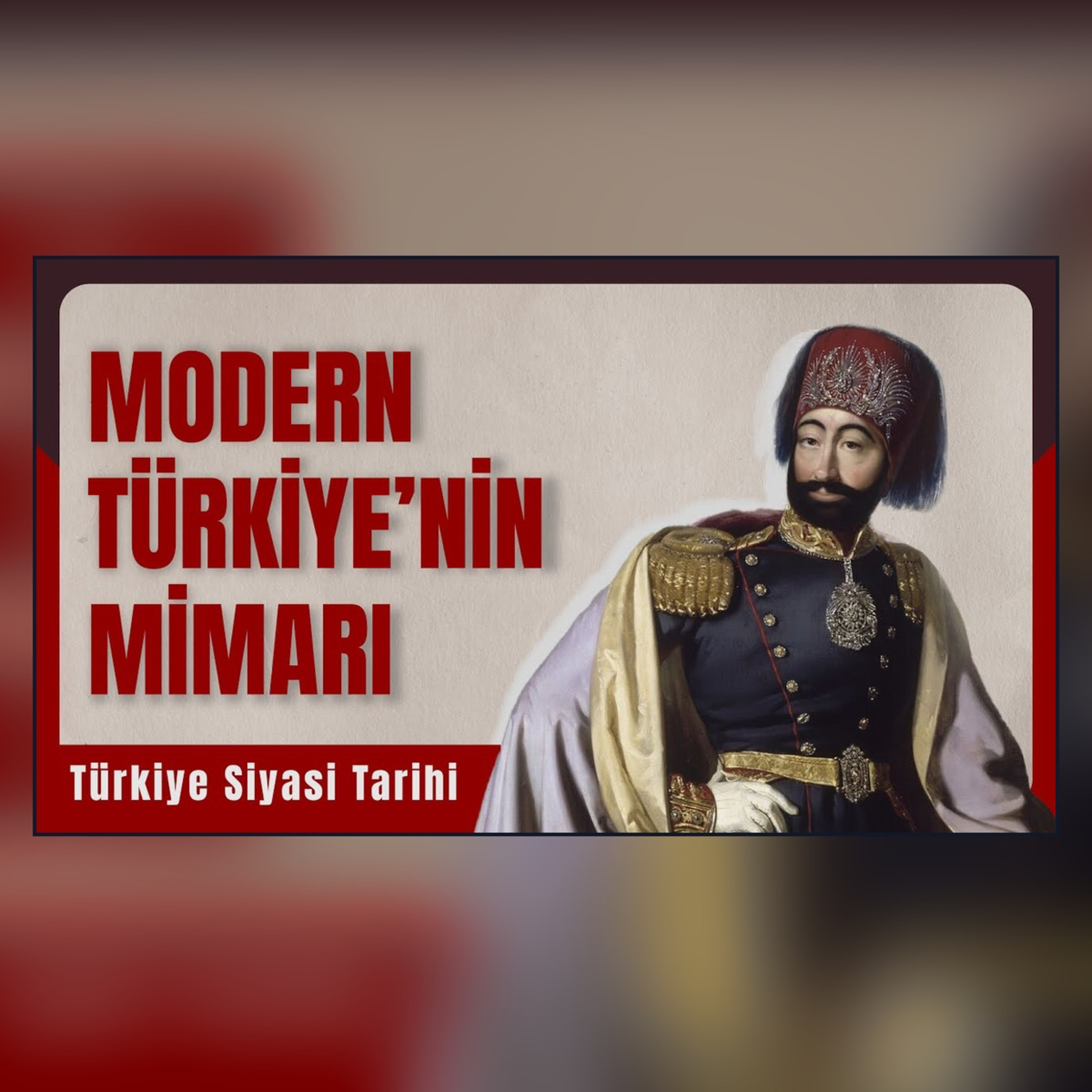Tüm Gerçekliğiyle II. Mahmud ve Dönemi | Türkiye Siyasi Tarihi - 3