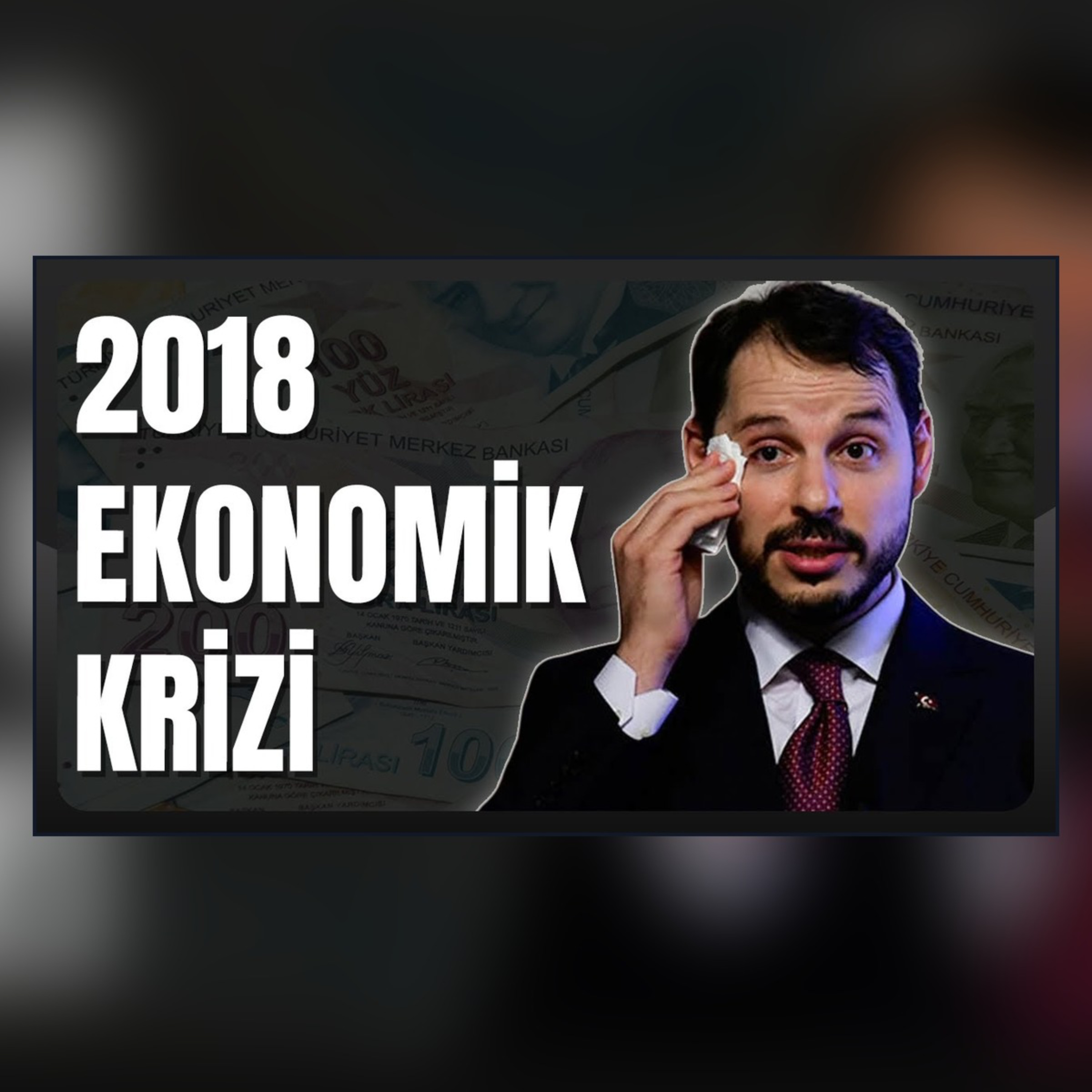 Türkiye Krizlere Mahkum mu? 2018 Ekonomik Krizi Neden Çıktı?