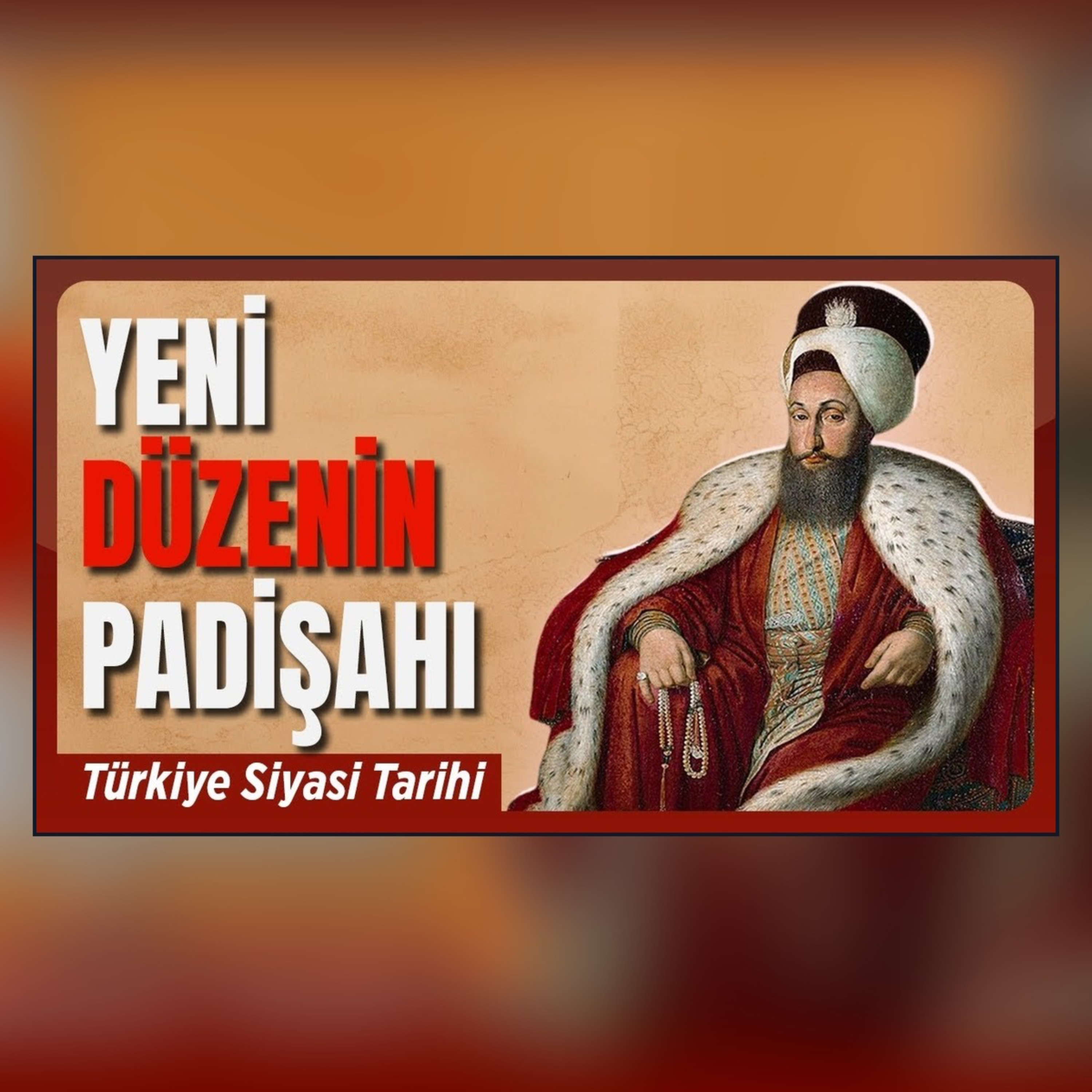 III. Selim Neden Başarısız Oldu? Nizam-ı Cedit Nedir? | Türkiye Siyasi Tarihi - 2