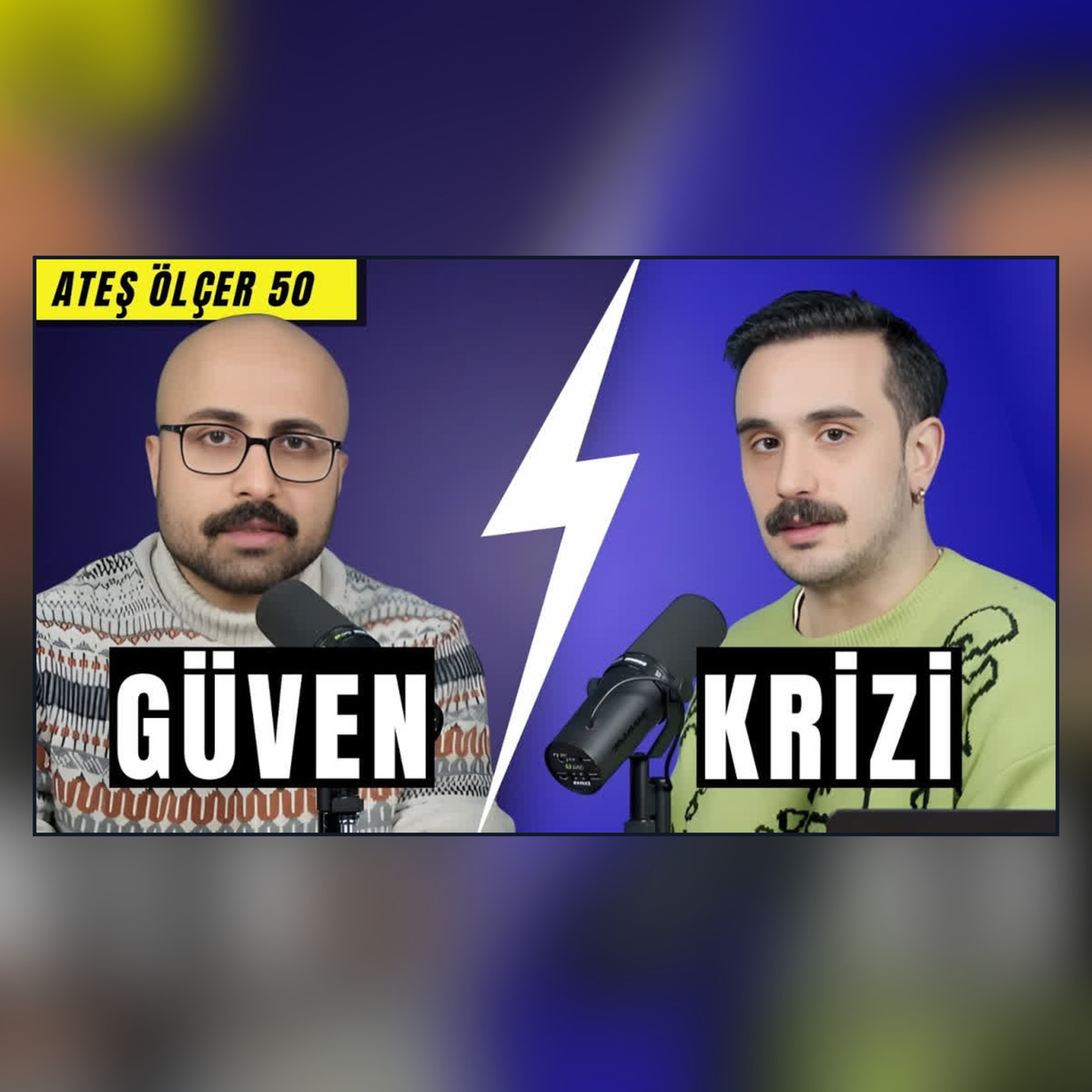 Neden Kimseye Güvenmiyoruz?