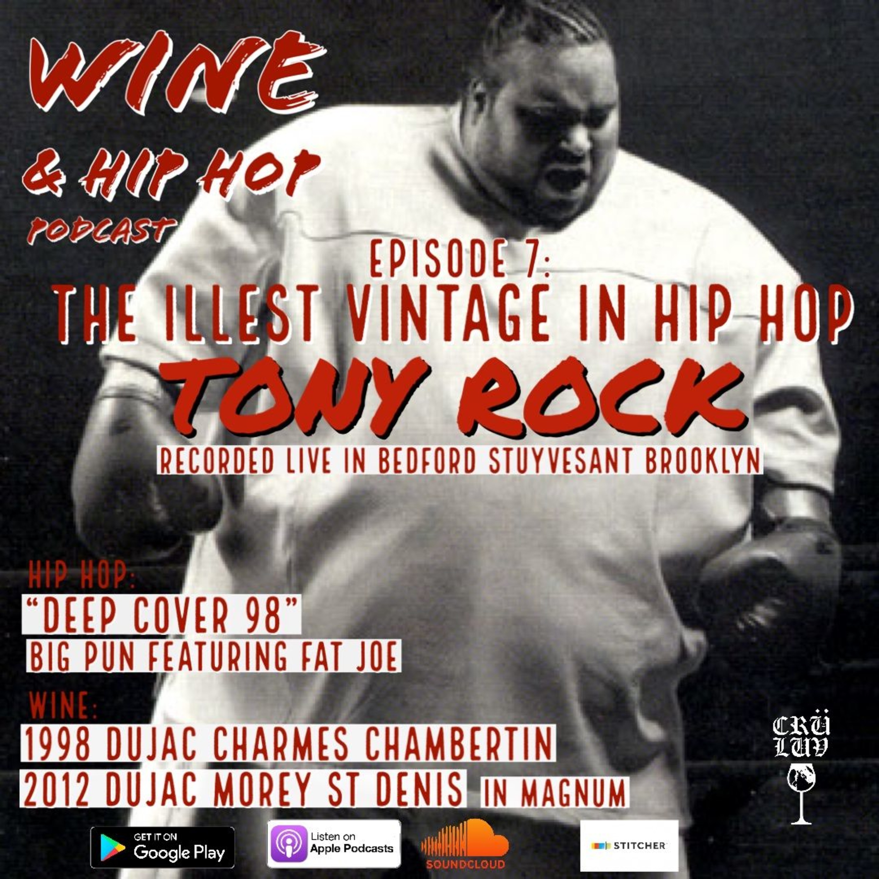 Episode 7: The Illest Vintage In Hip Hop Featuring Tony Rock