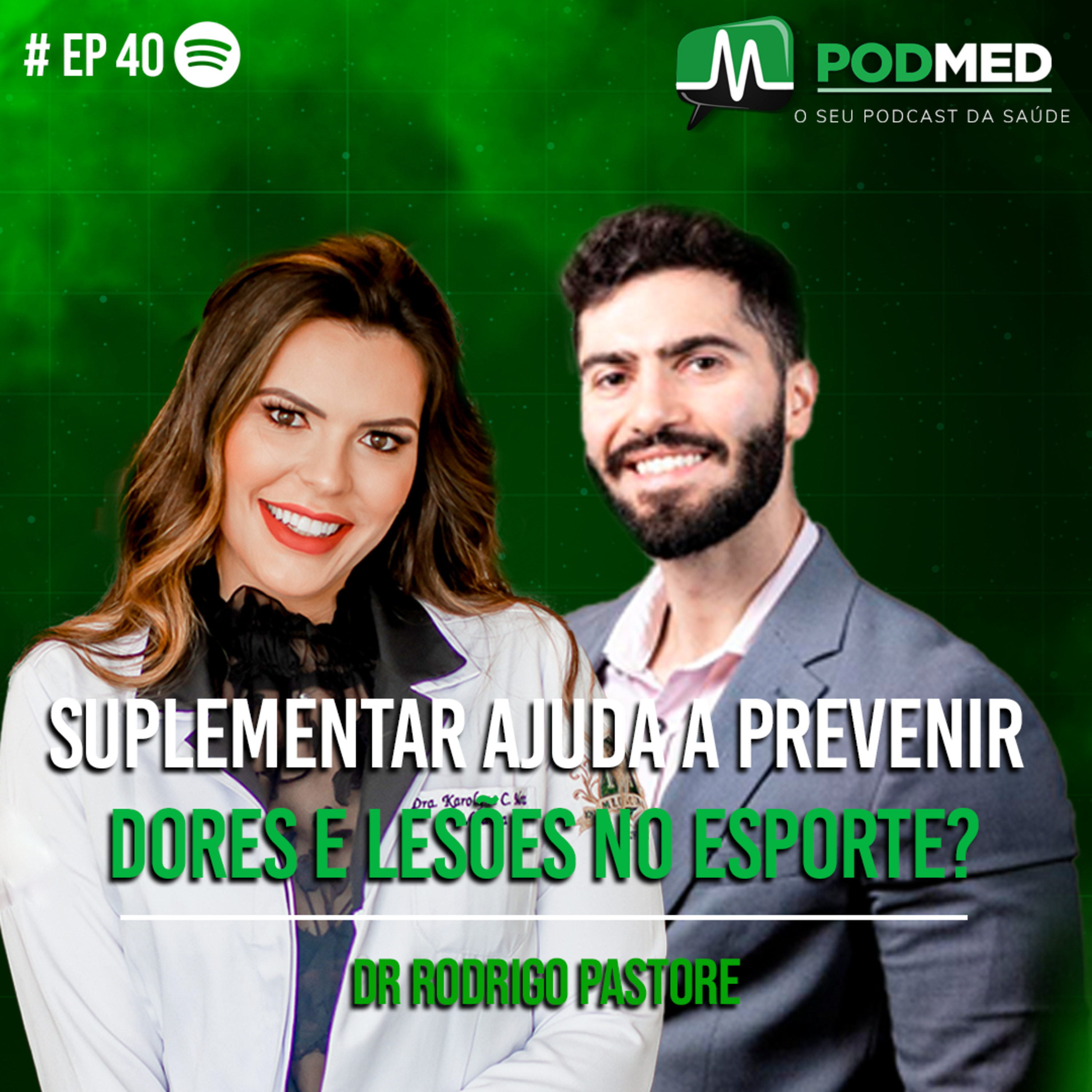 Suplementar ajuda a prevenir dores e lesões no esporte?( Dr. Rodrigo Pastore) Podmed #40 episode artwork