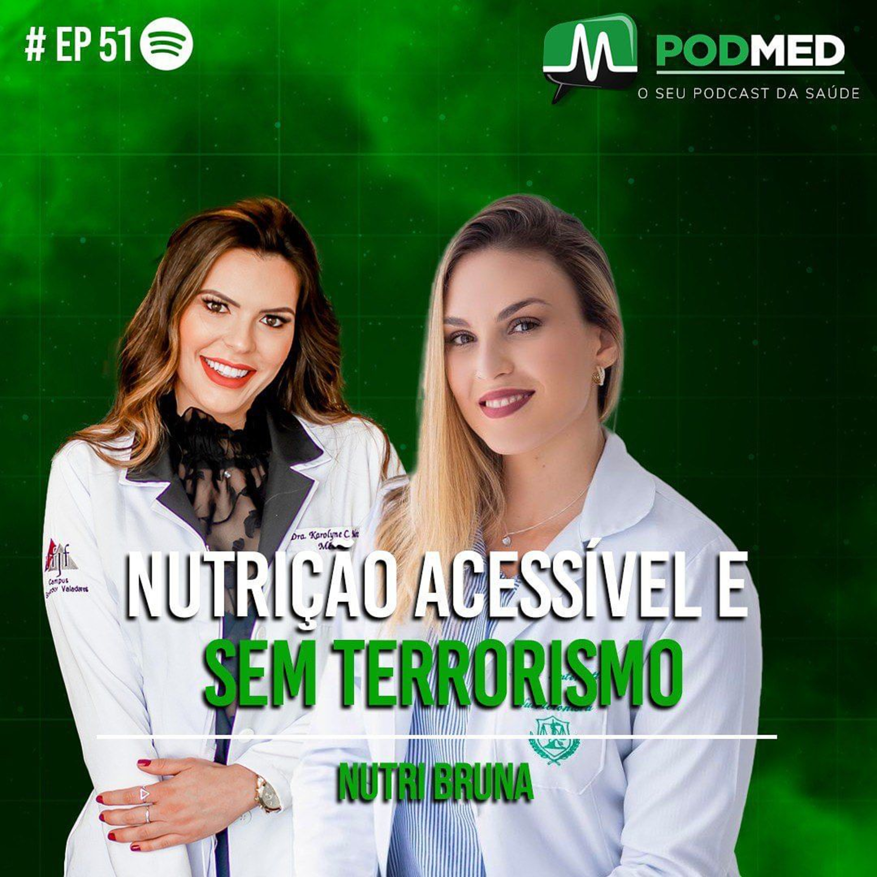 Nutrição Acessível e sem Terrorrismo?(Nutri Bruna) Podmed #51 episode artwork