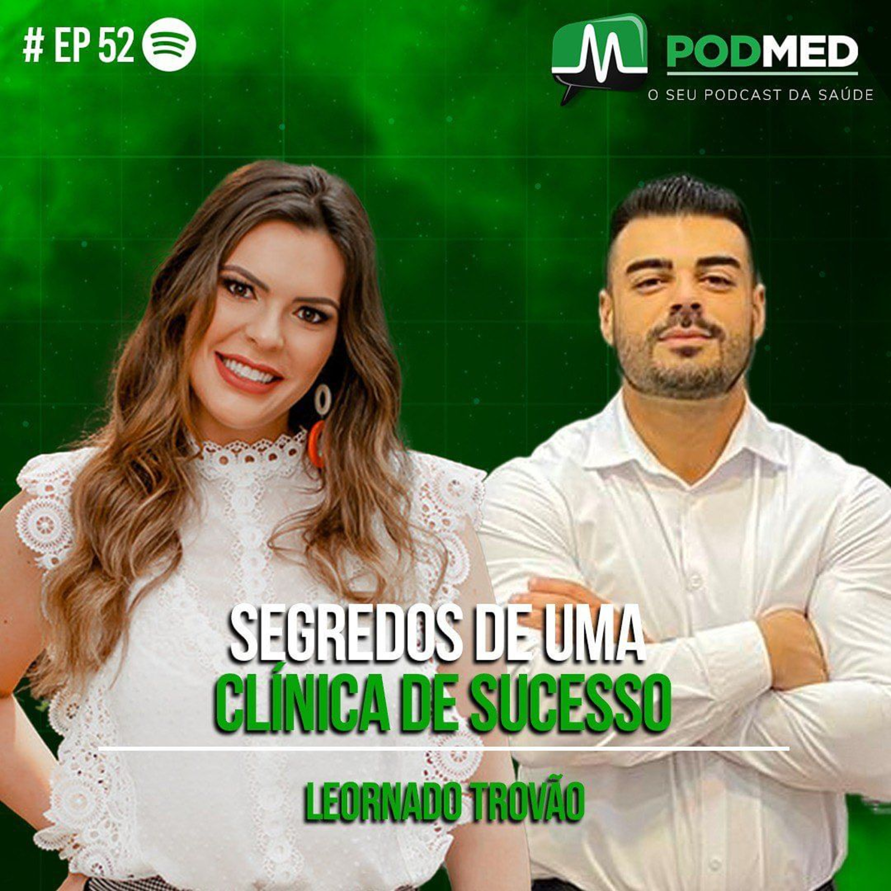 Segredos de uma Clínica de sucesso (Leornado Trovão) Podmed #52 episode artwork