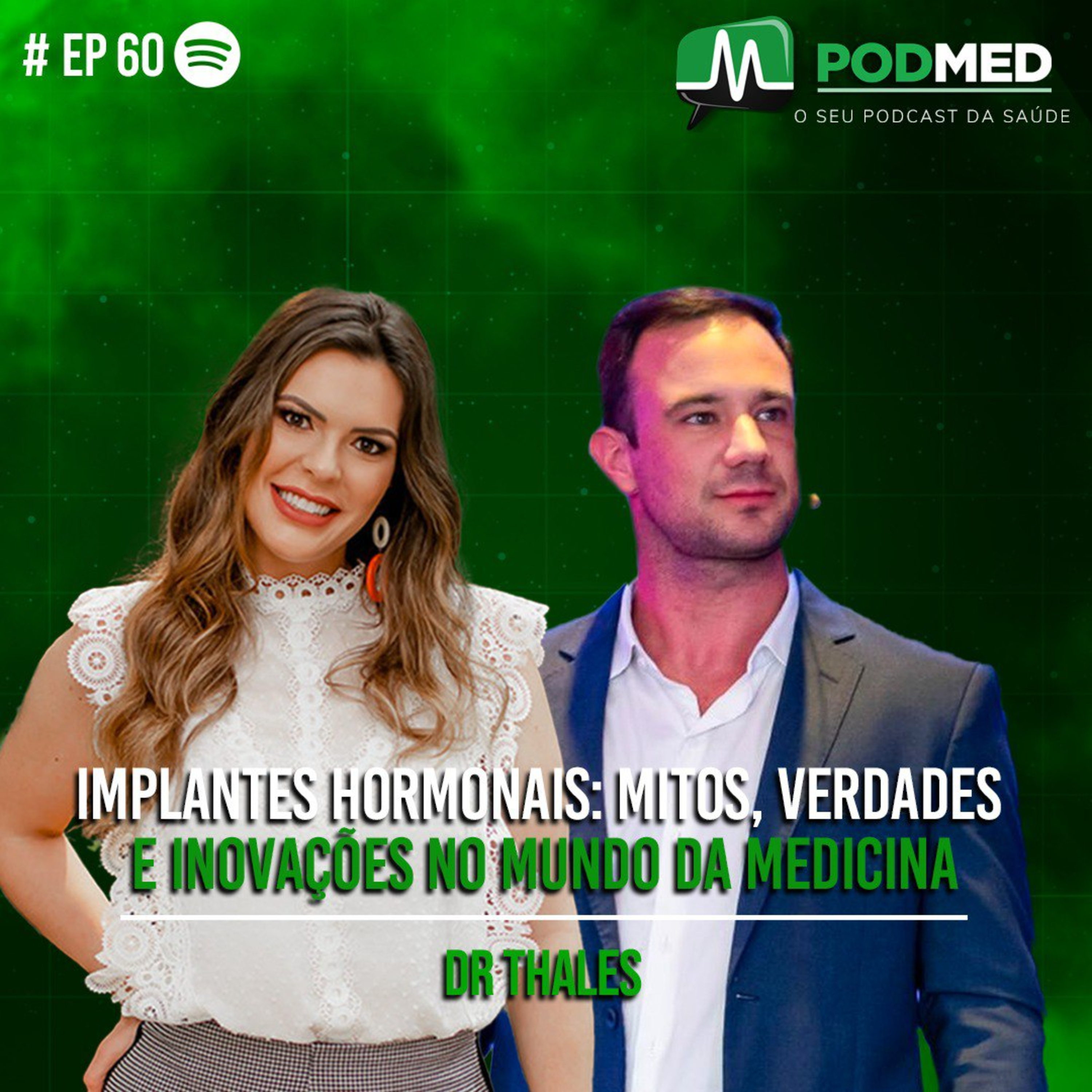 Implantes Hormonais: Mitos, Verdades e Inovações no mundo da Medicina (Dr Thales) #EP60 episode artwork
