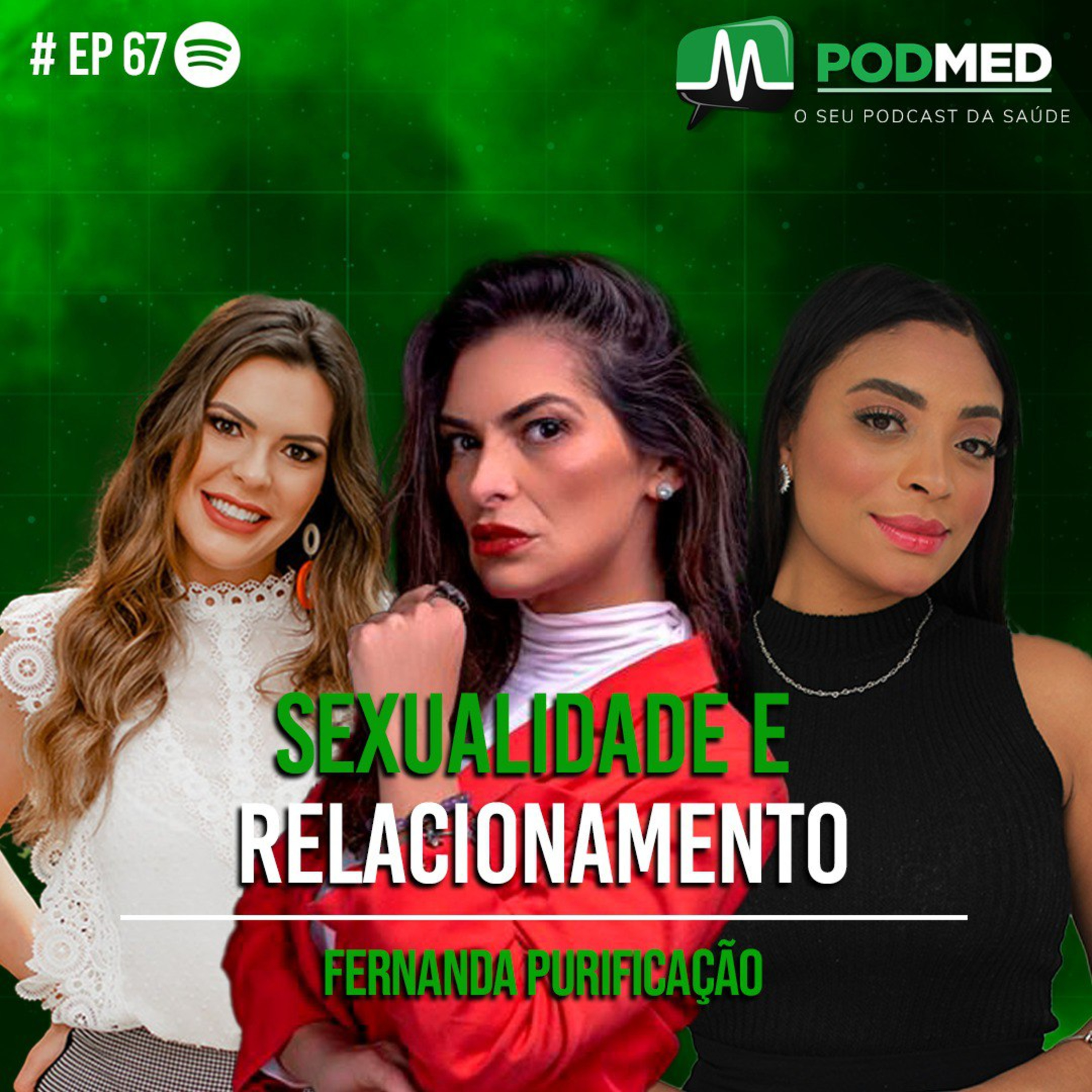 Sexualidade e Relacionamento ( Fernanda Purificação) PodMed #67 episode artwork
