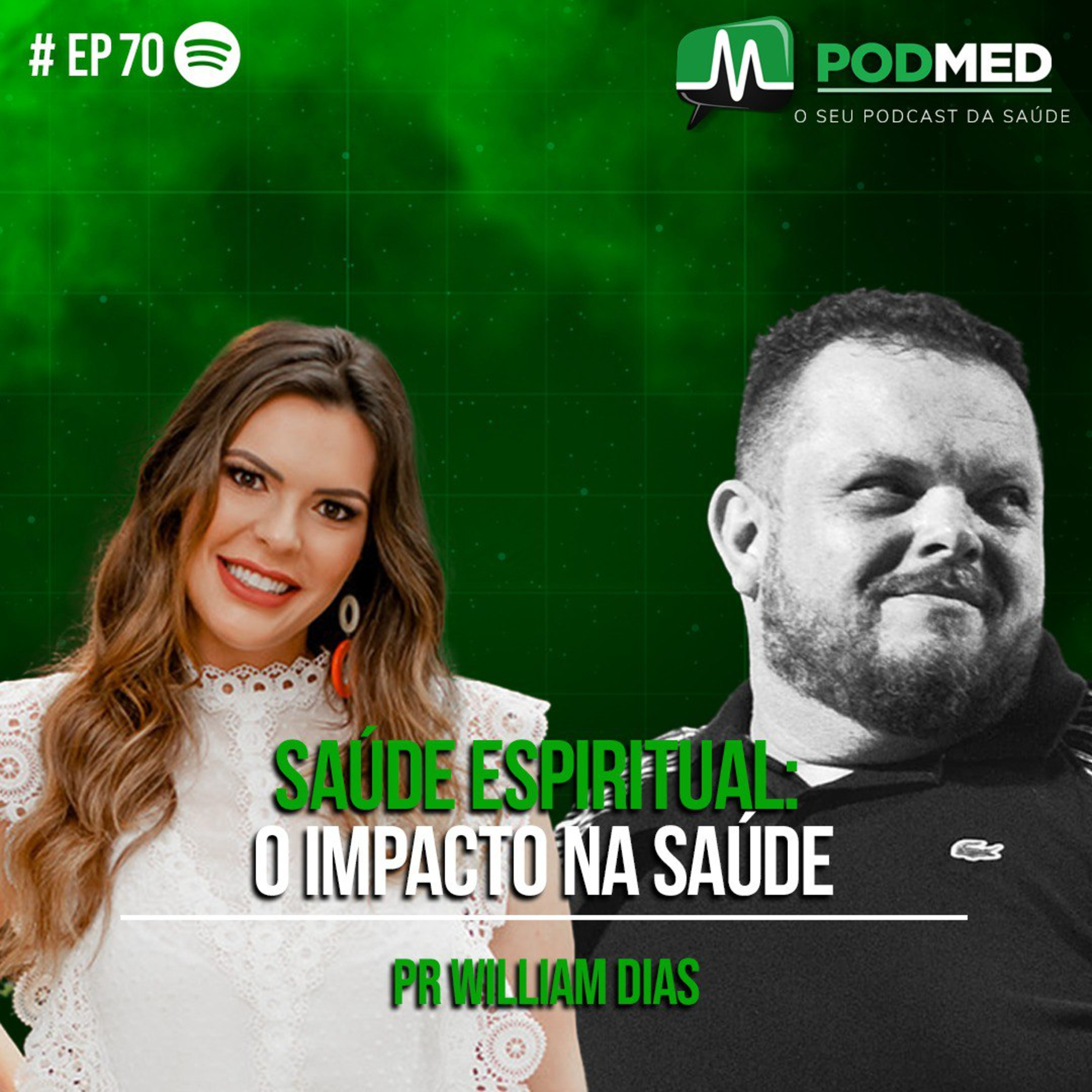 Saúde Espiritual: O Impacto na Saúde (Pr. William Dias) Podmed #70 episode artwork