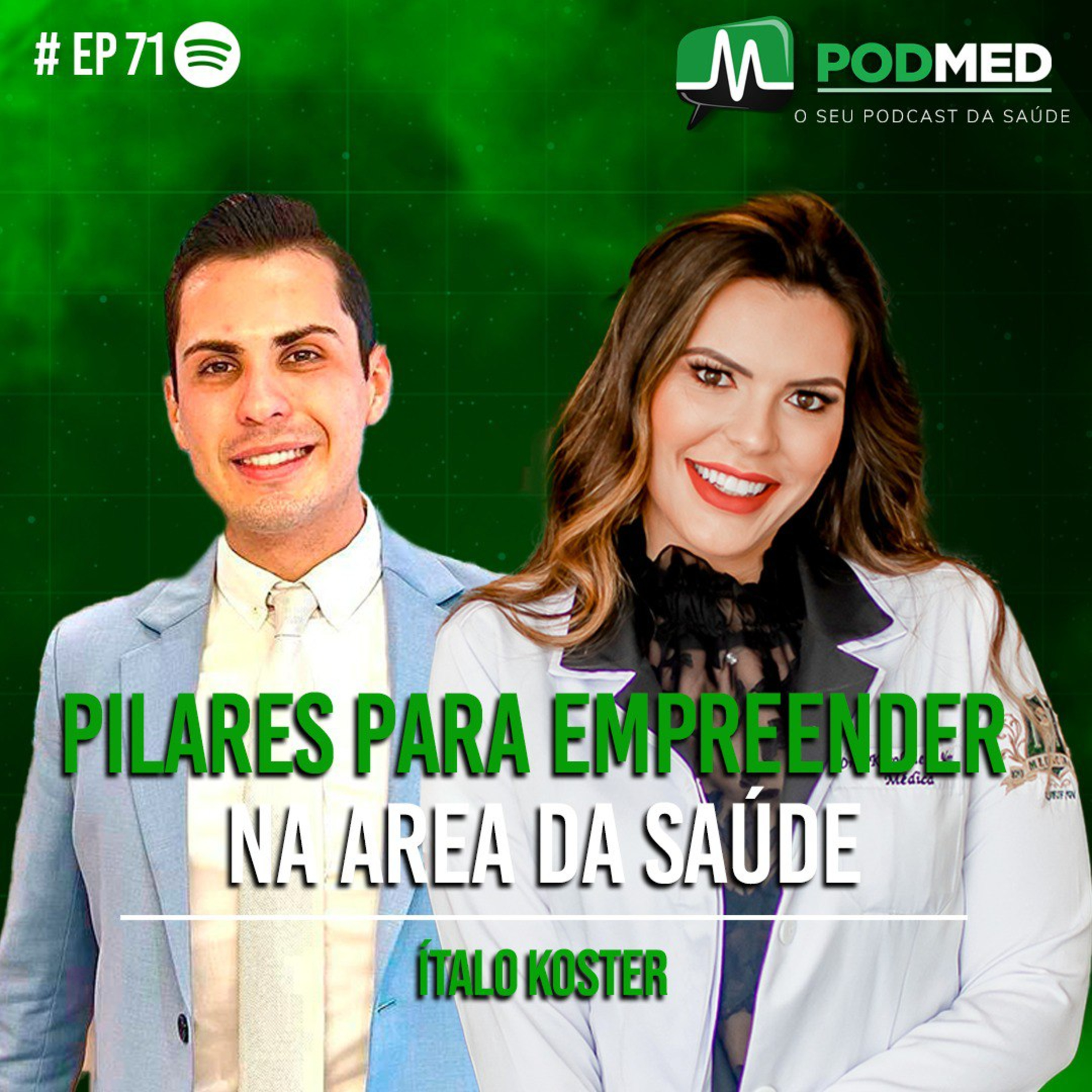 Pilares para Empreender na Área da Saúde(Ítalo Koster) PodMed #71 episode artwork