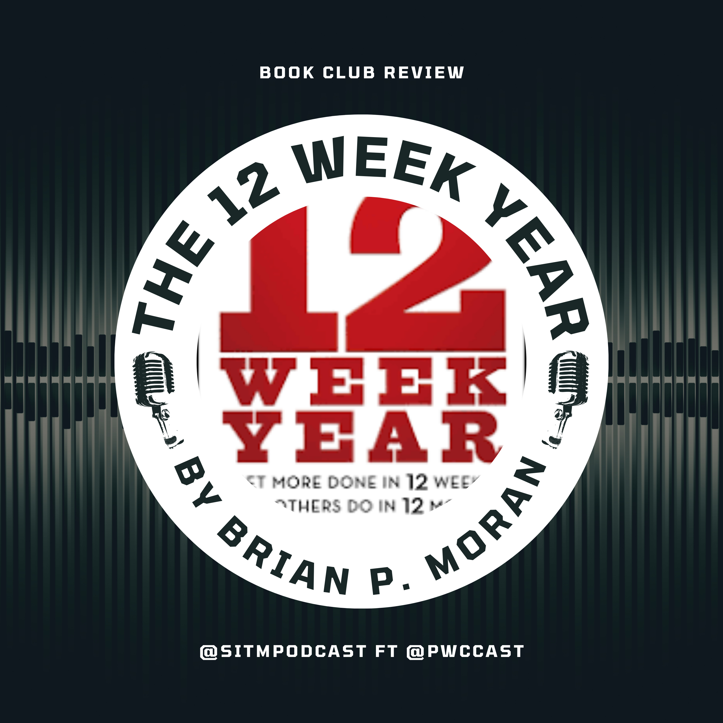 From Goals to Success: The Power of the 12 Week Year and Personal Development, Book Review episode artwork