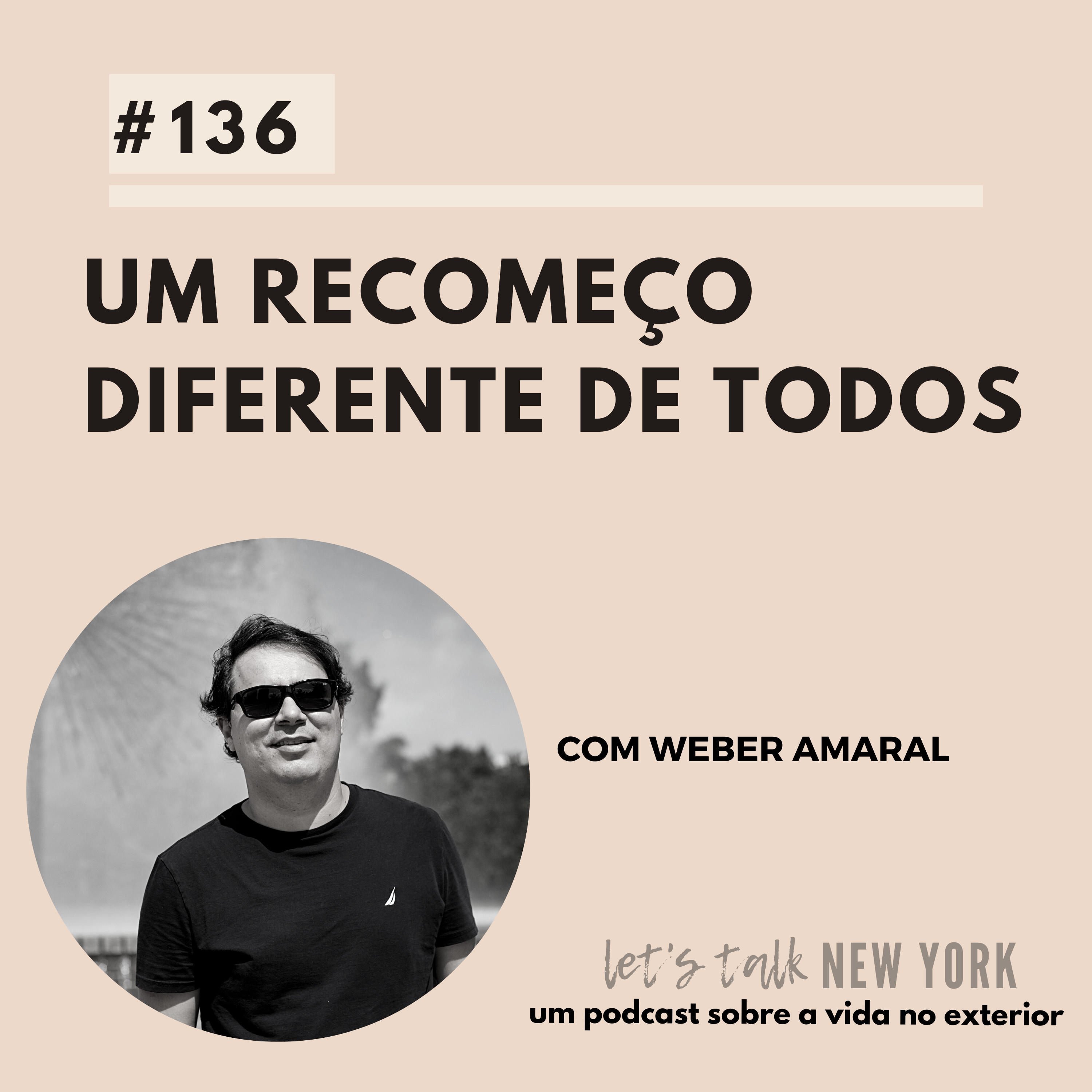 #136 Um recomeço diferente de todos