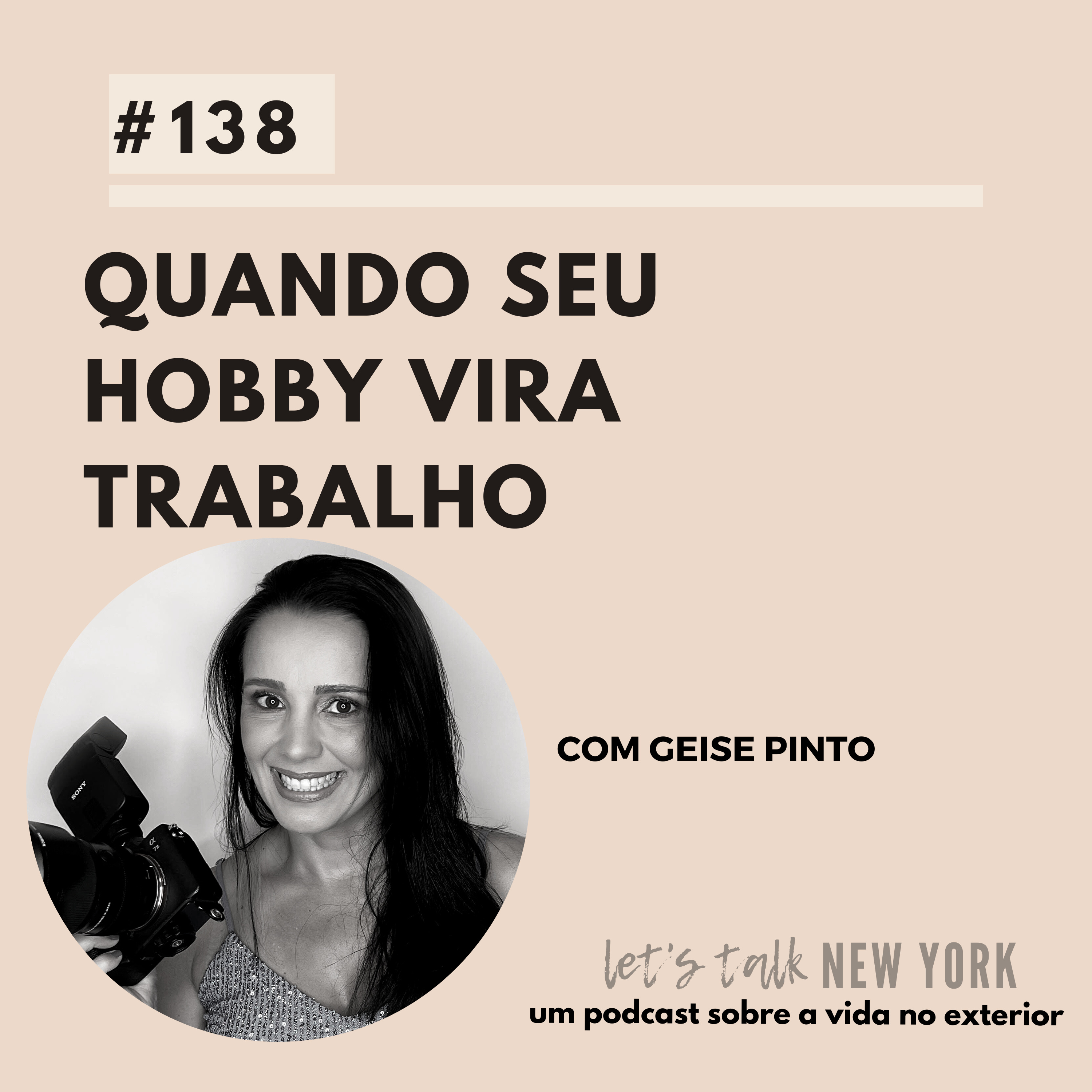 #138 Quando seu hobby vira trabalho