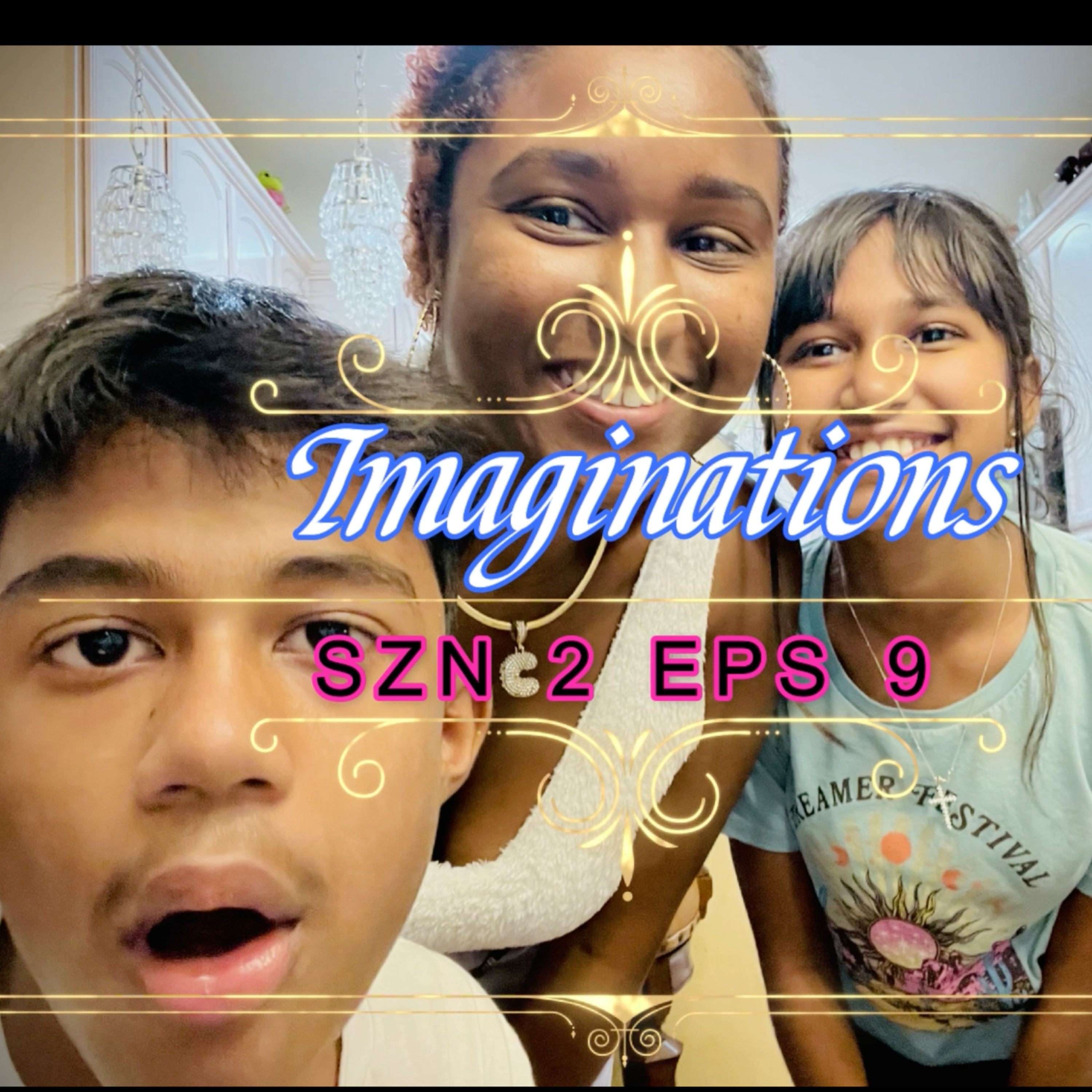 (SZN 2 EPS 9) Imaginations episode artwork