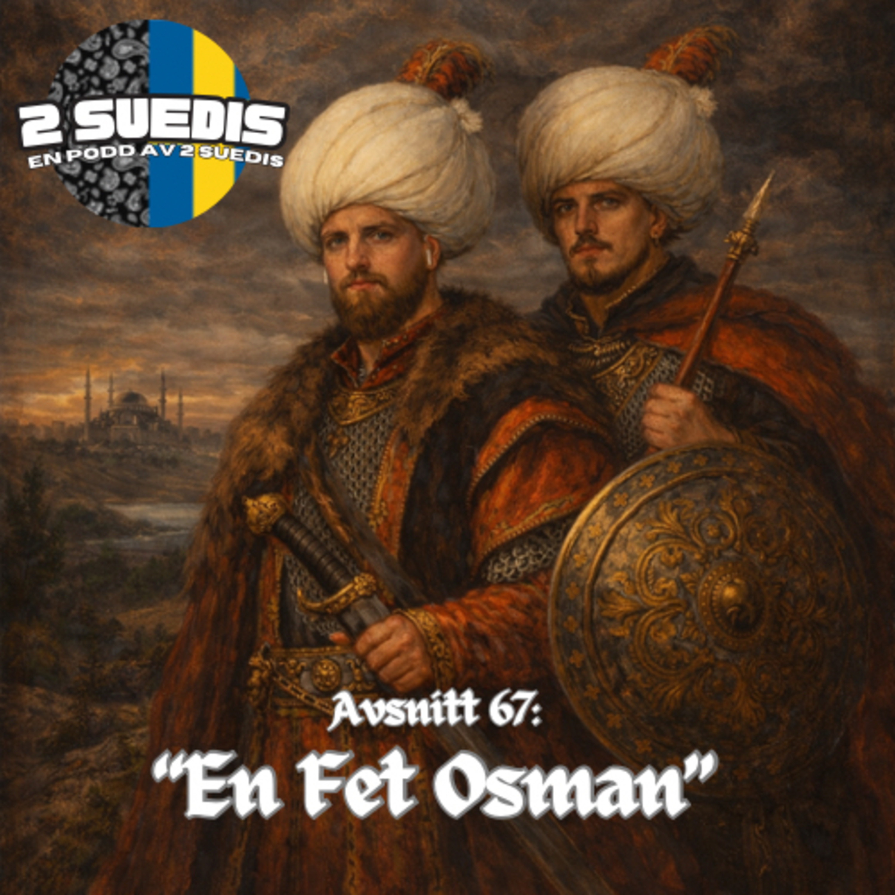 Avsnitt 67: ”En Fet Osman” episode artwork