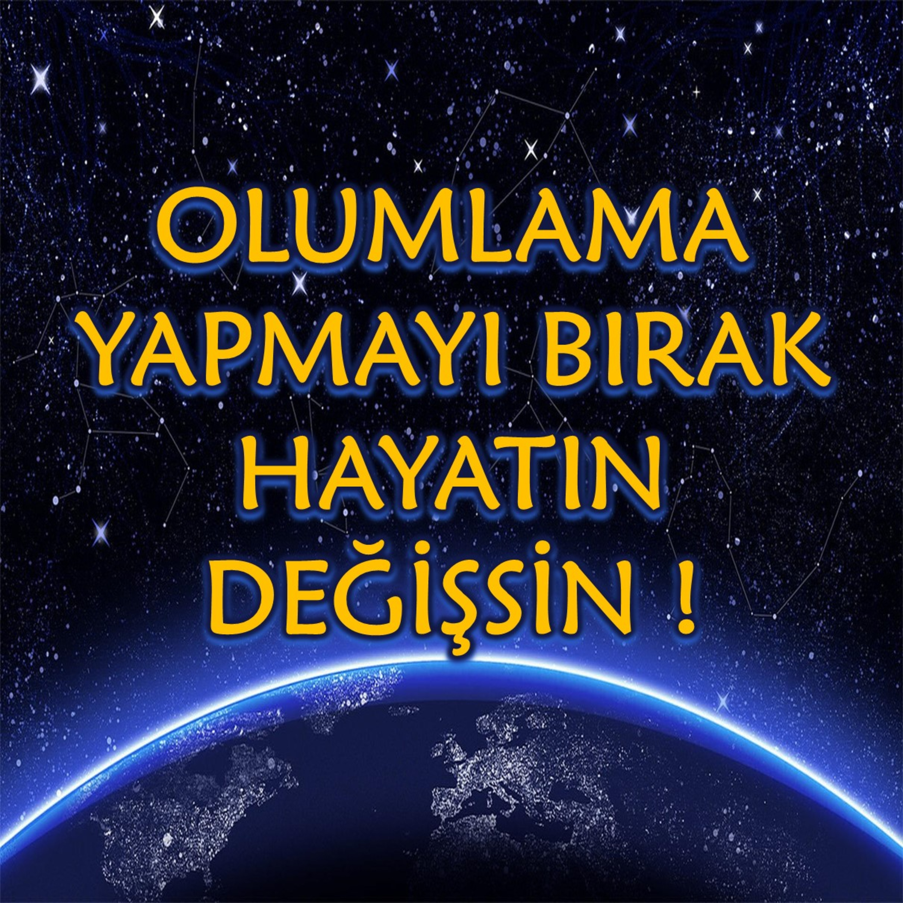 OLUMLAMA YAPMAK NEDEN HAYATINIZI DEĞİŞTİRMİYOR ? OLUMLAMA YAPMAYI BIRAK HAYATIN DEĞİŞSİN episode artwork
