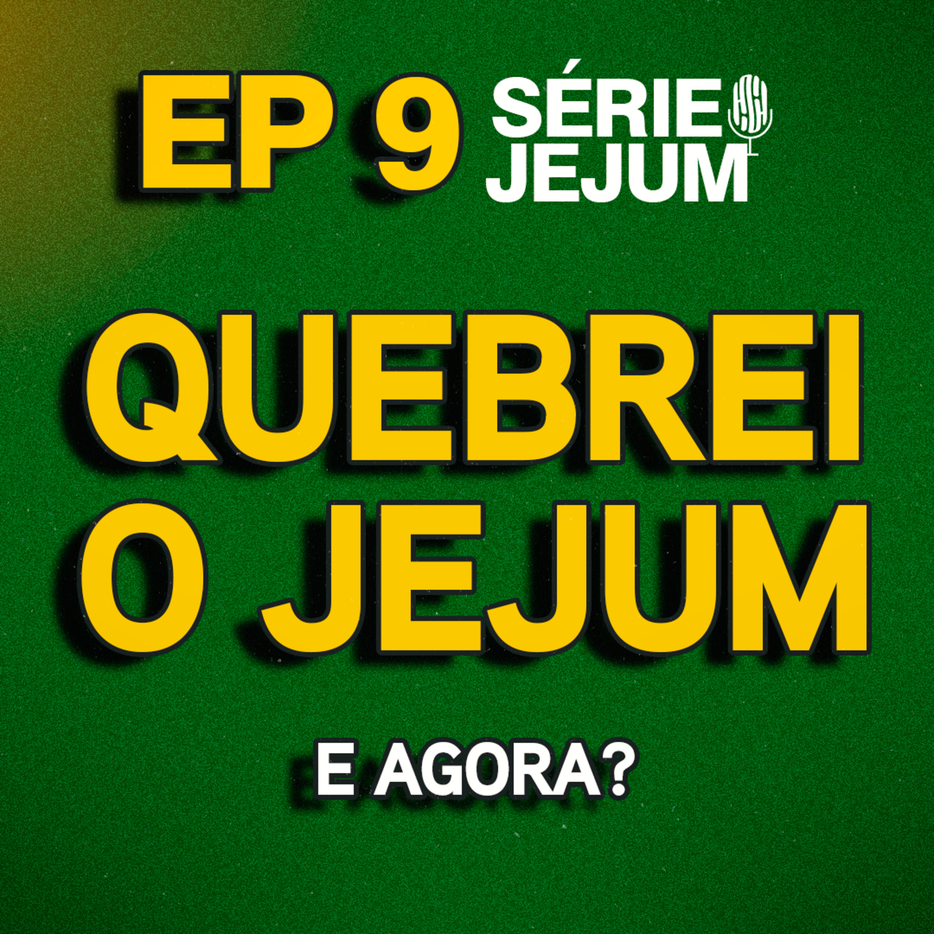 Quebrei o Jejum e Agora? - Valnice Milhomens e Joana Costa | EP 89 episode artwork