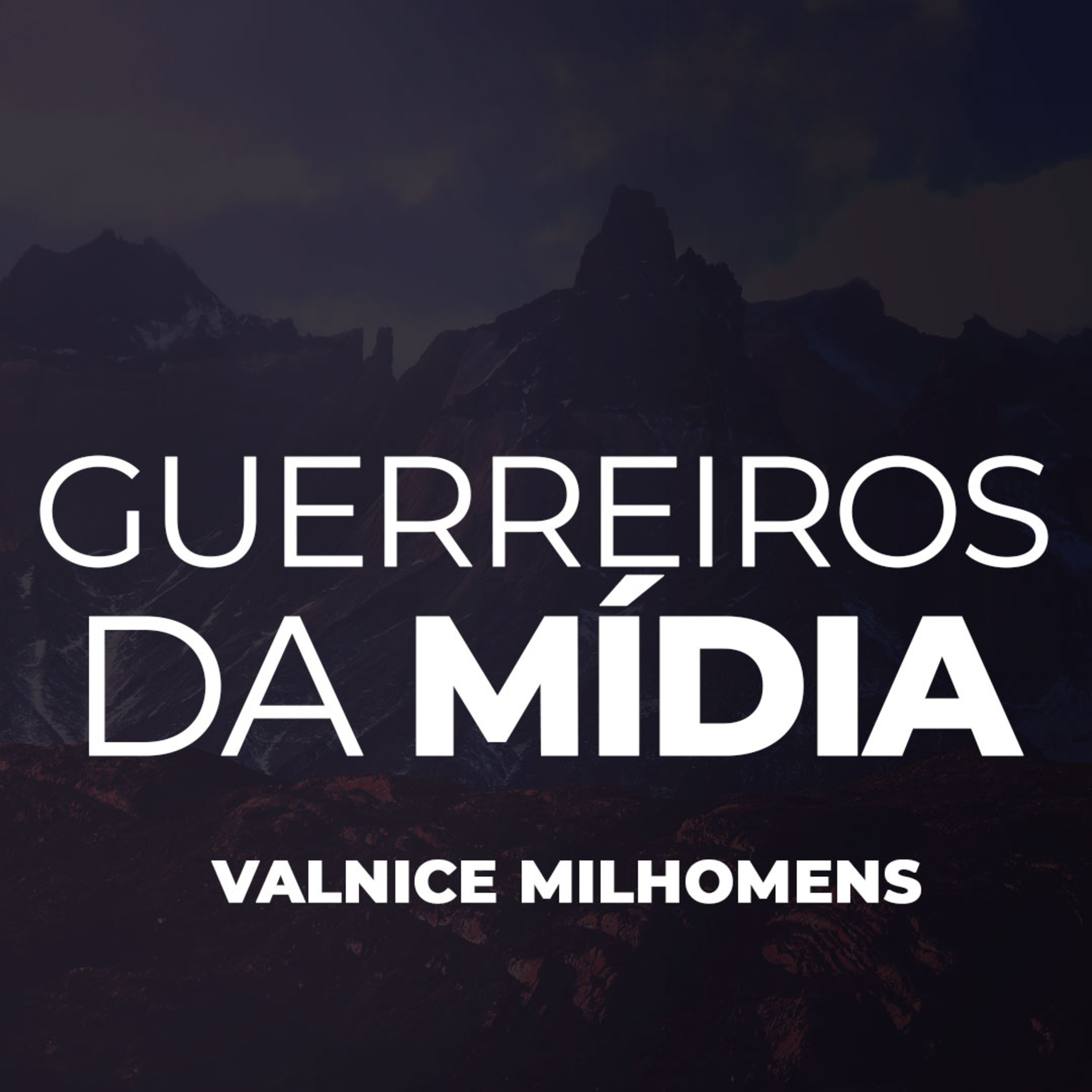 Guerreiros da Mídia - EP 11 episode artwork