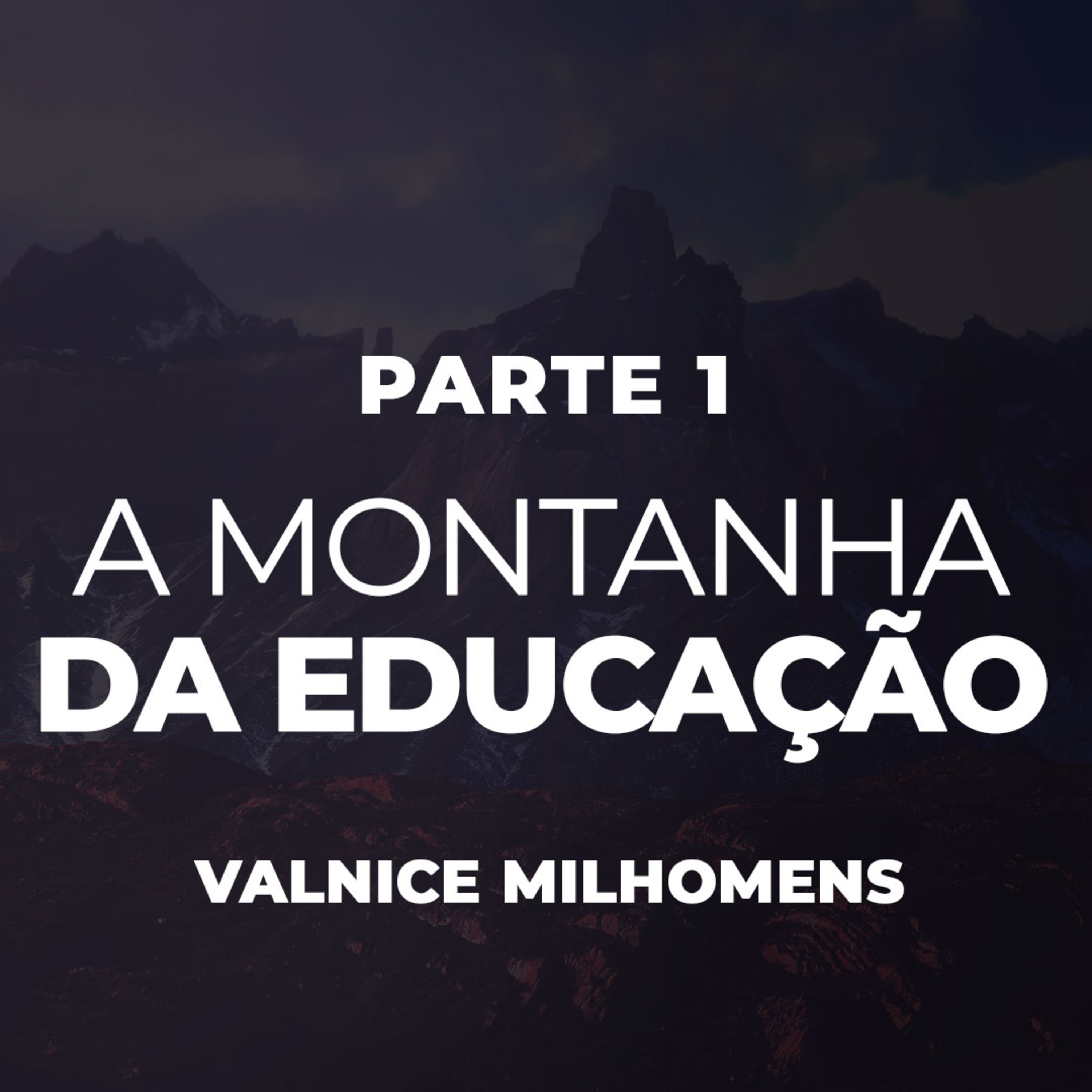 A Montanha da Educação - EP 15 episode artwork