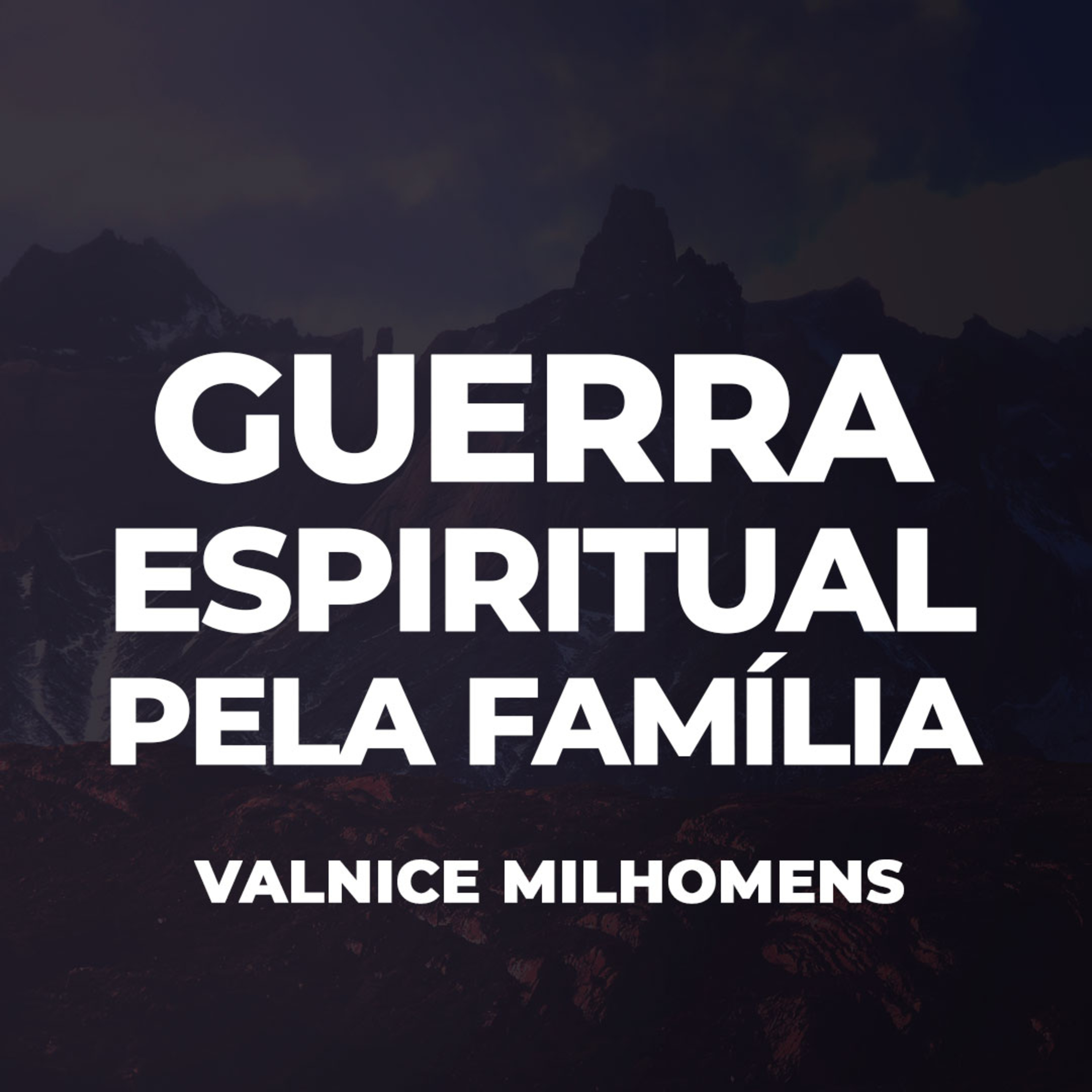  Orando pela montanha da Família - EP 48 episode artwork
