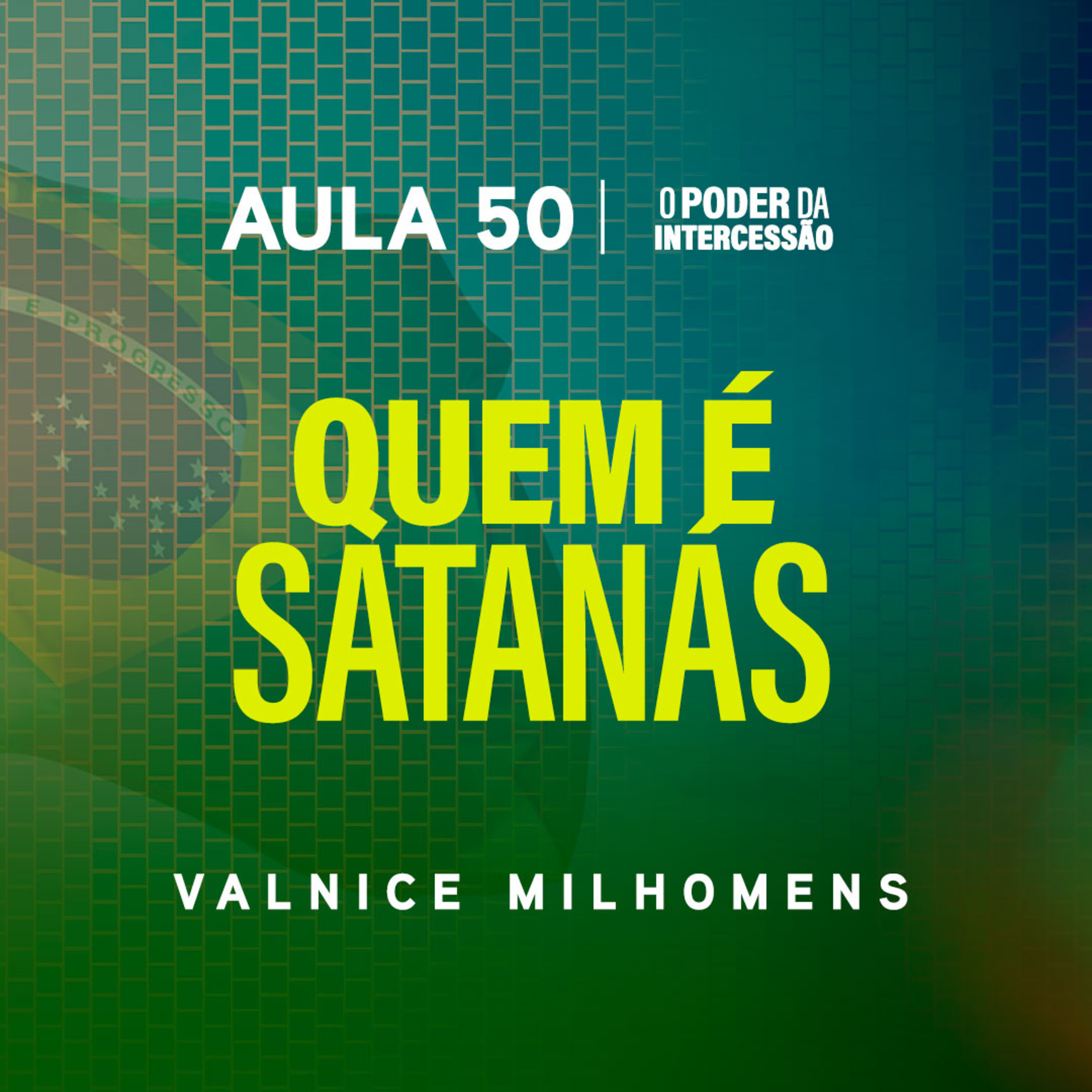 O Poder da Intercessão — Aula 50 episode artwork